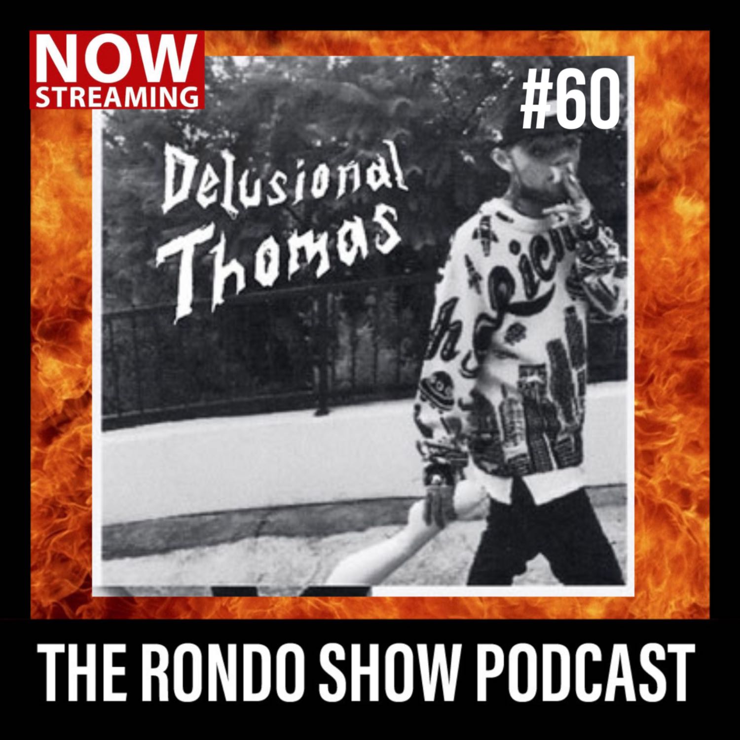 You Give What You Get - #60 The Rondo Show Podcast  episode artwork