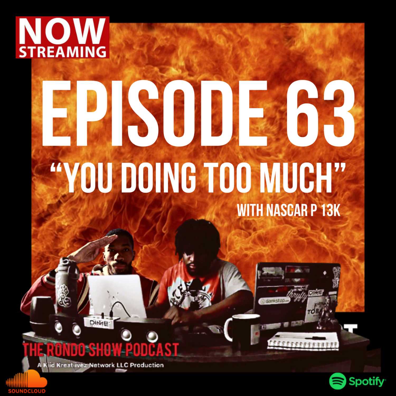 You Doing Too Much - Ep #63 The Rondo Show Podcast episode artwork
