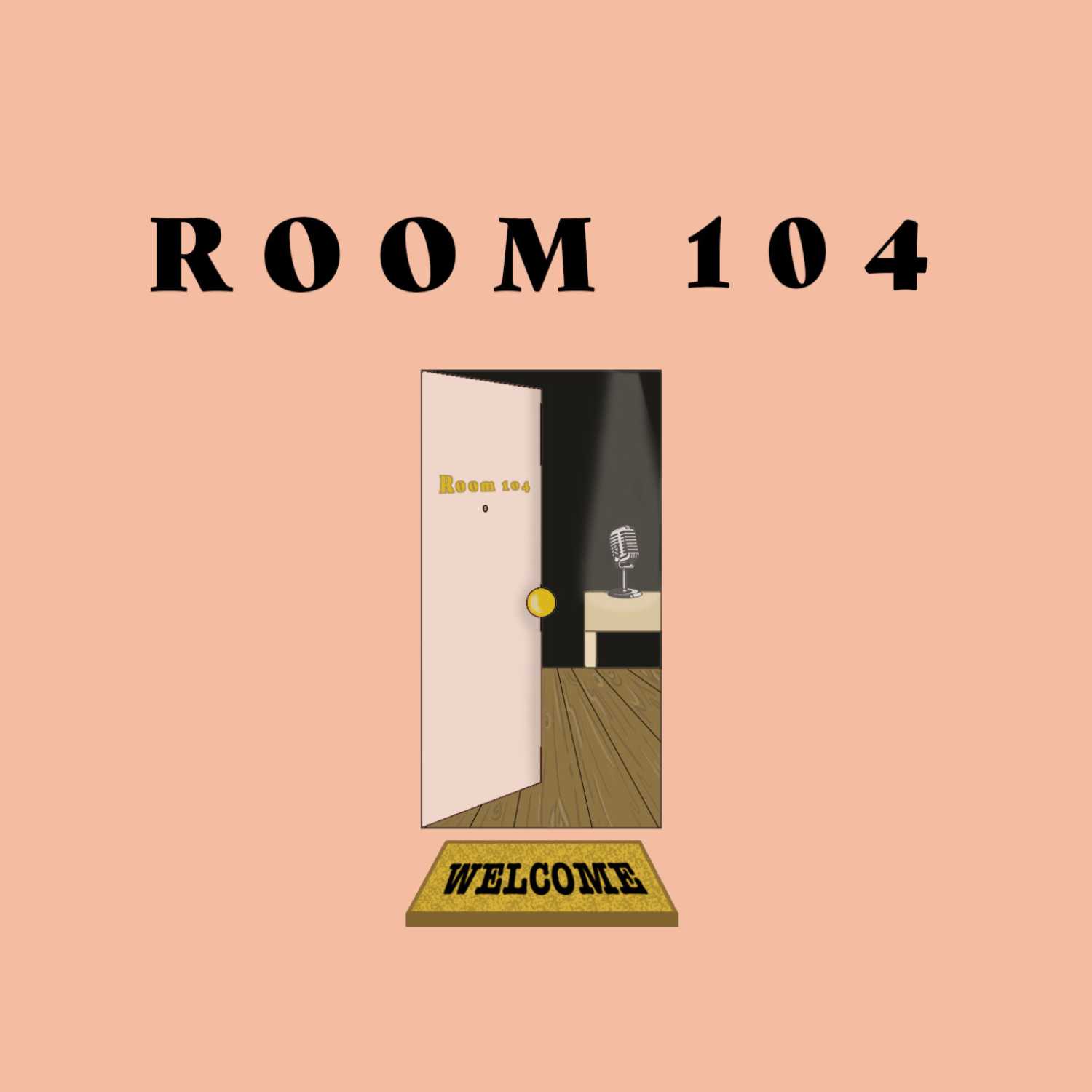 Room 104 Podcast
