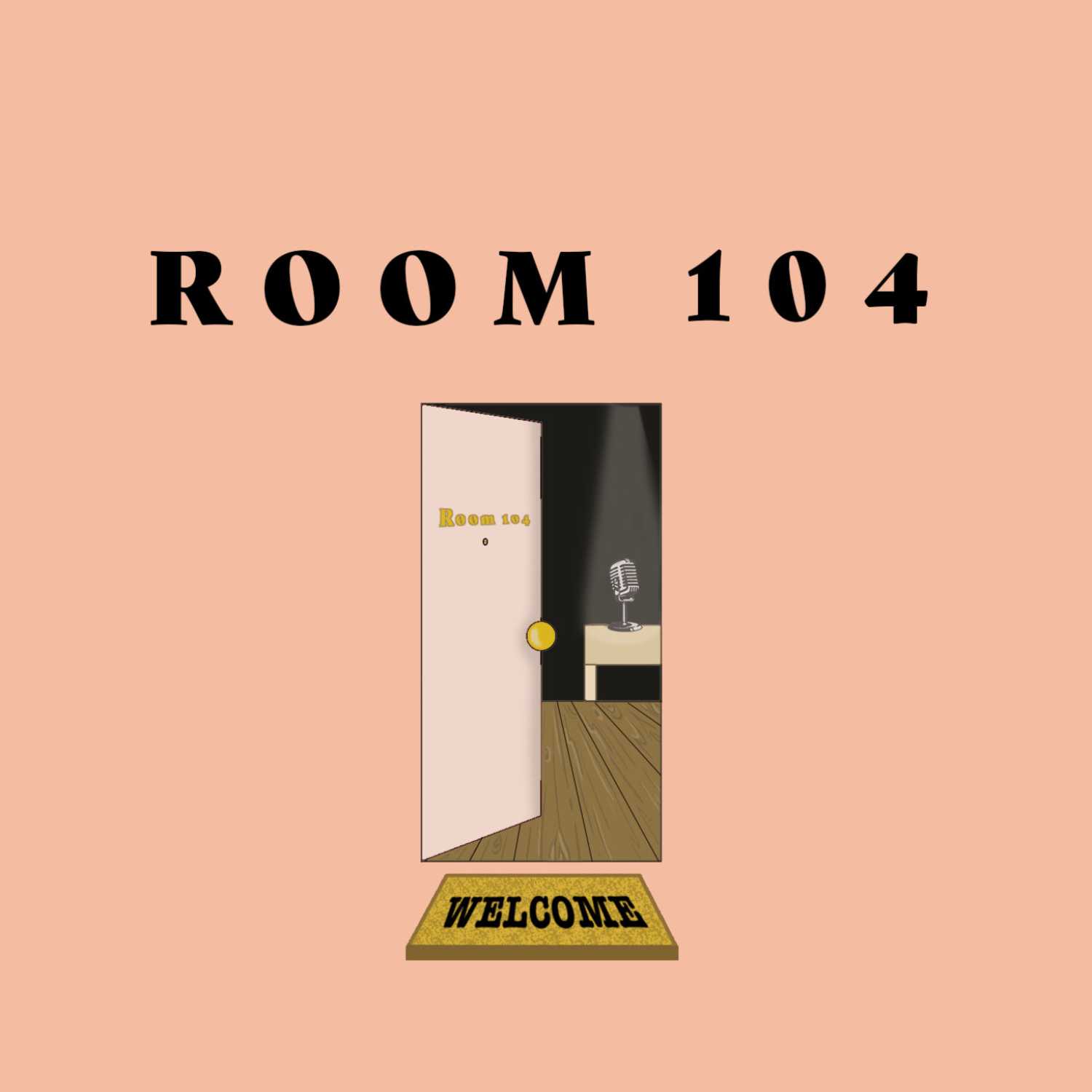 Room 104 Podcast