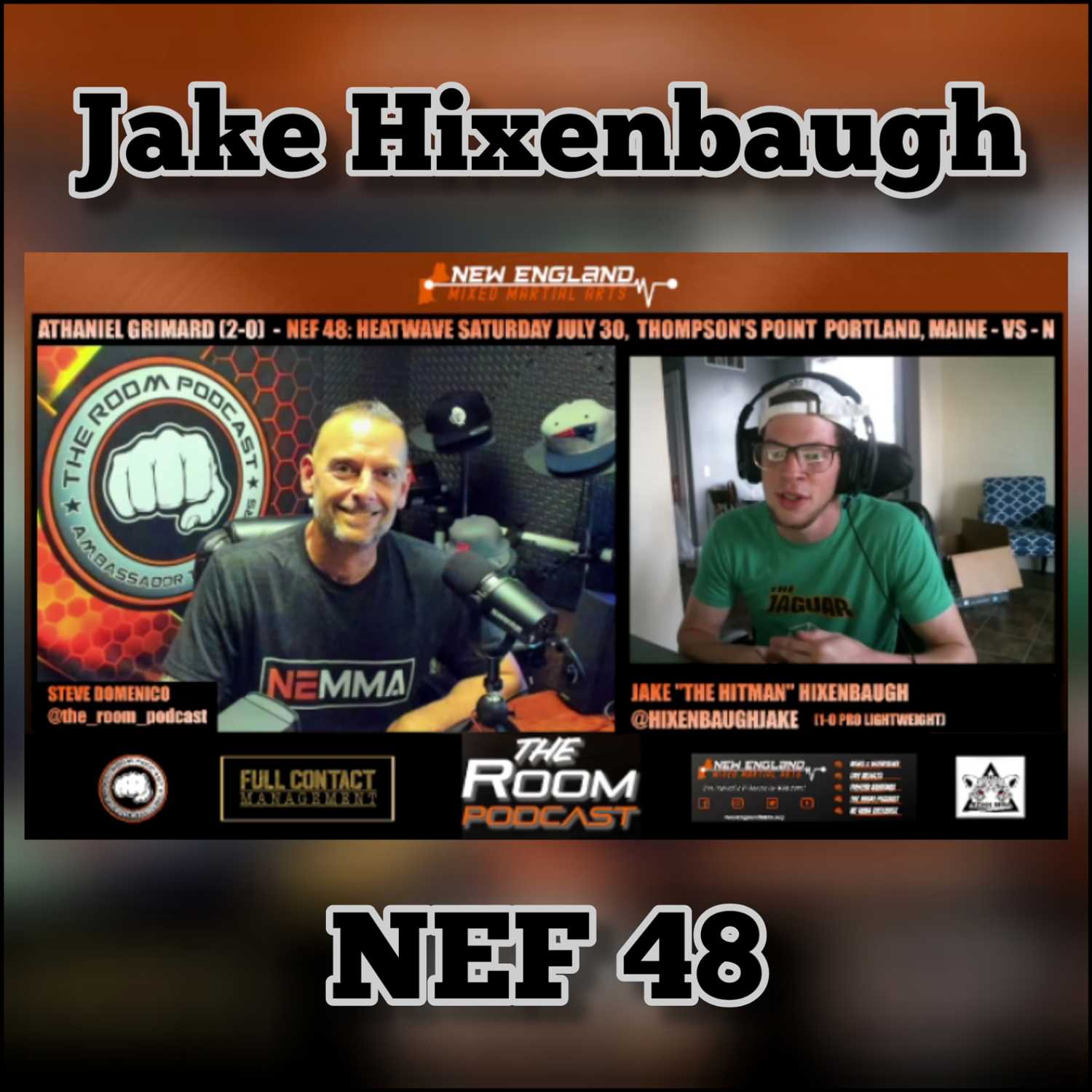 Jake "The Hitman" Hixenbaugh (1-0) - Talks NEF 48 Matchup on July 30th episode artwork