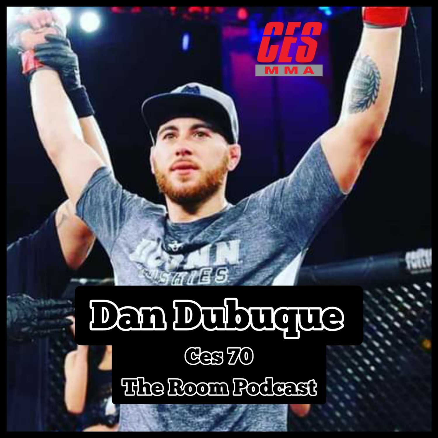 Dan Dubuque (8-5) Talks CES 70 World Featherweight Title Fight vs Nate Ghareeb (6-1) episode artwork