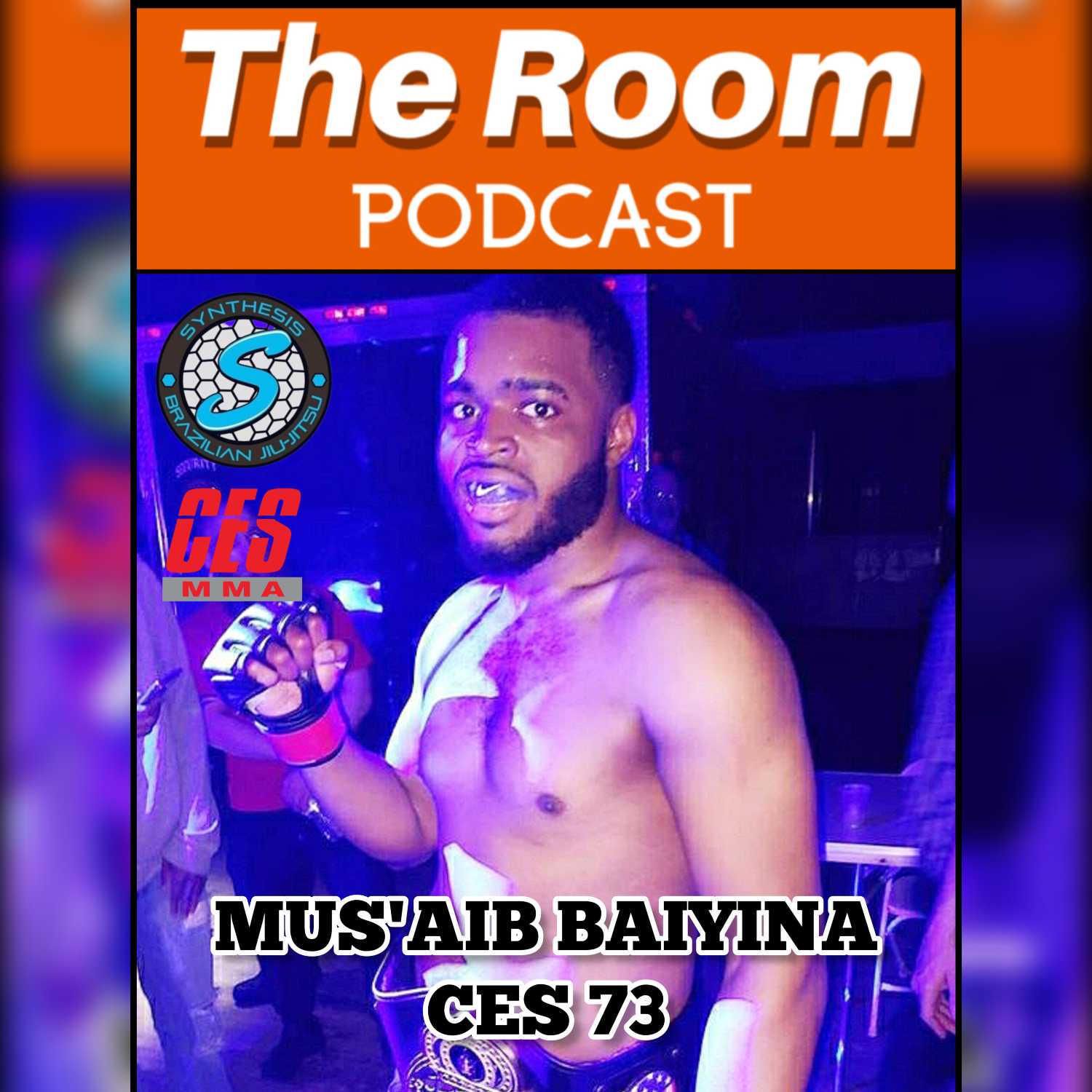 Mus'Aib Baiyina is looking to show his true potential at CES 73 on May 12th episode artwork