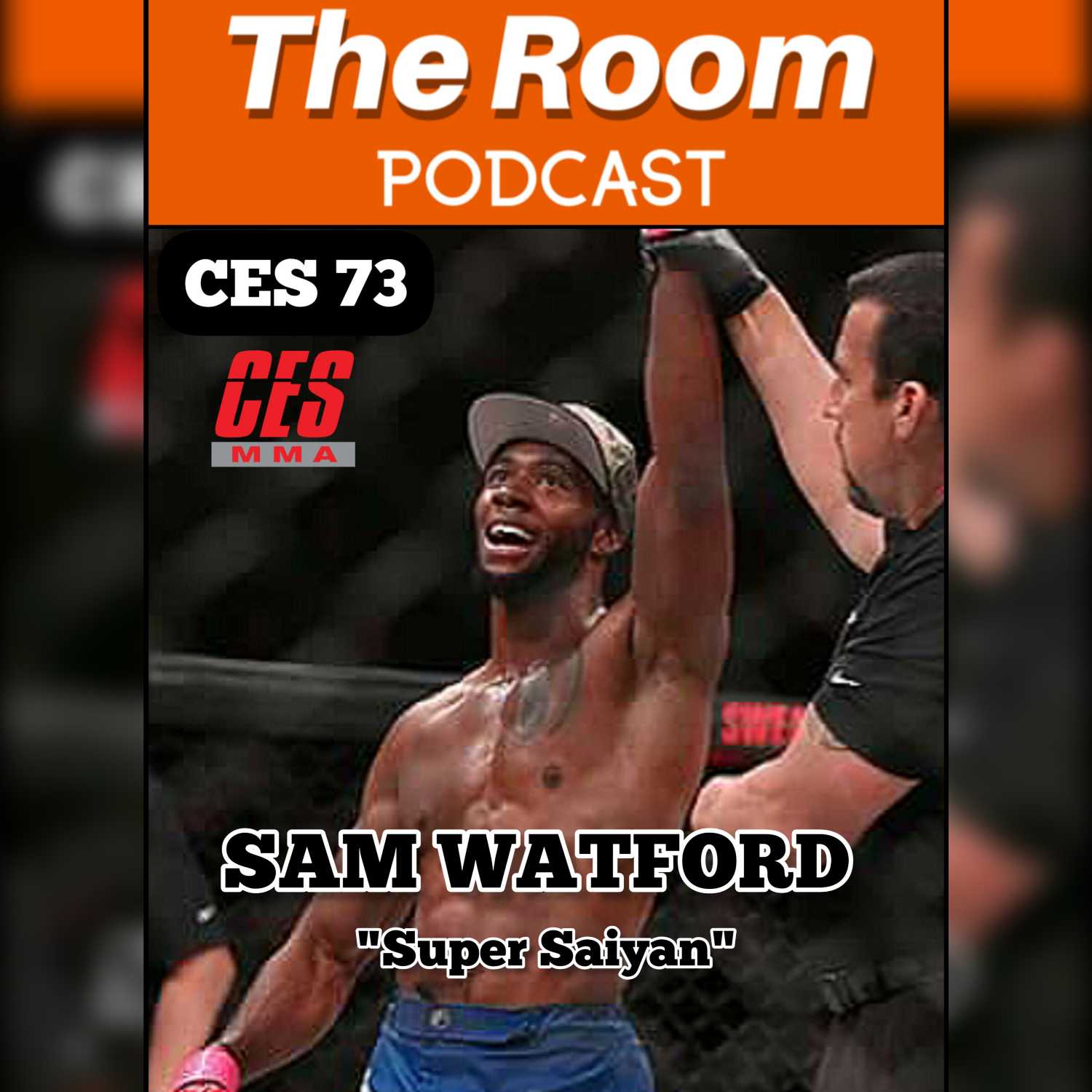 Sam "Super Saiyan" Watford (3-4 Pro Lightweight) Talks CES MMA 73 Matchup episode artwork