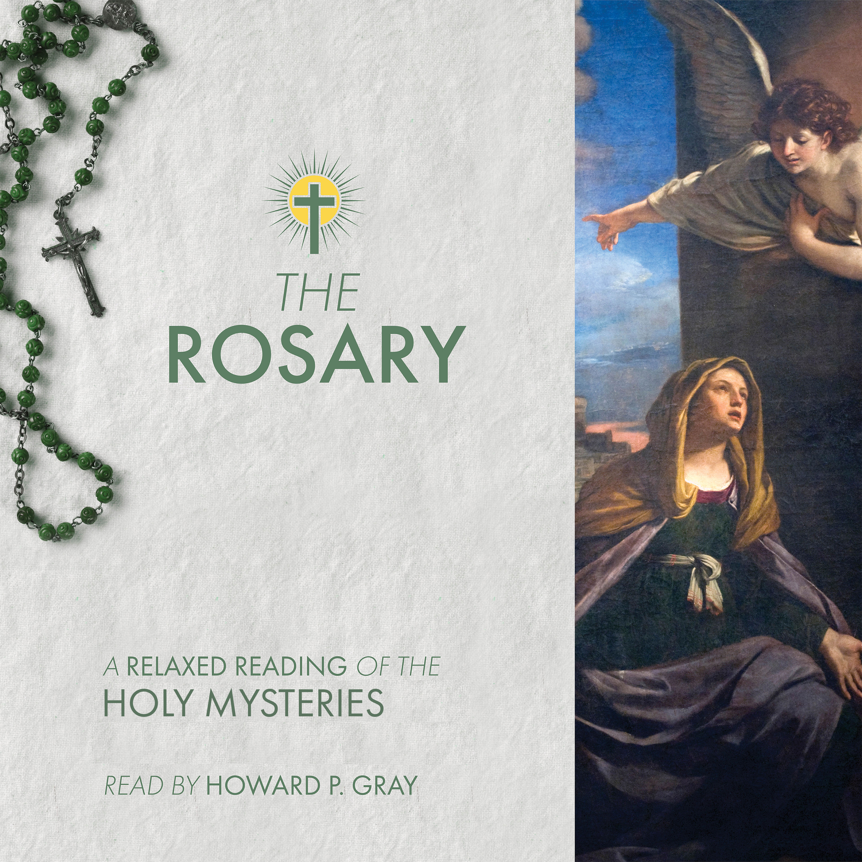 The Rosary: Holy Mysteries - relaxed readings