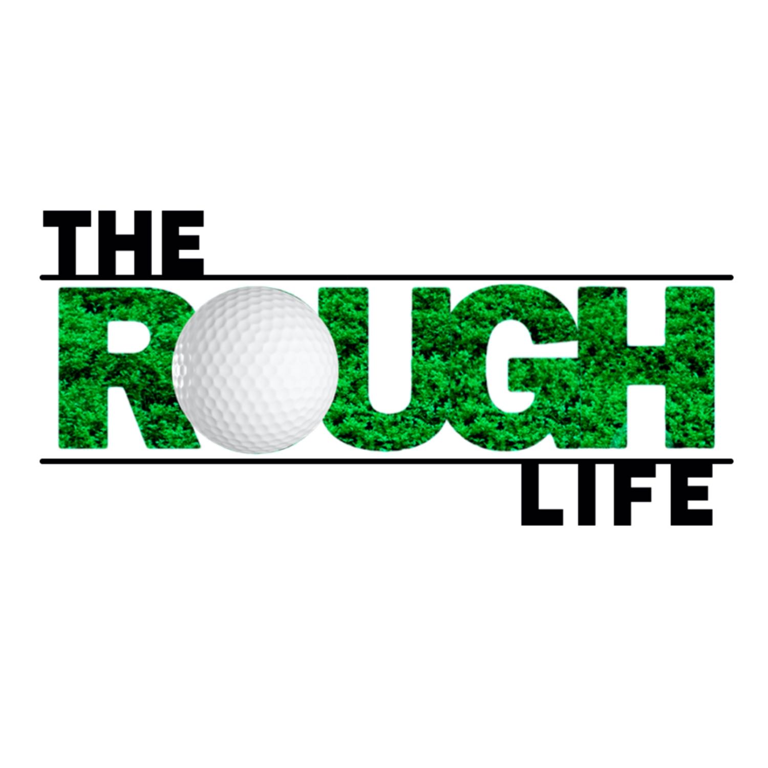 The Rough Life