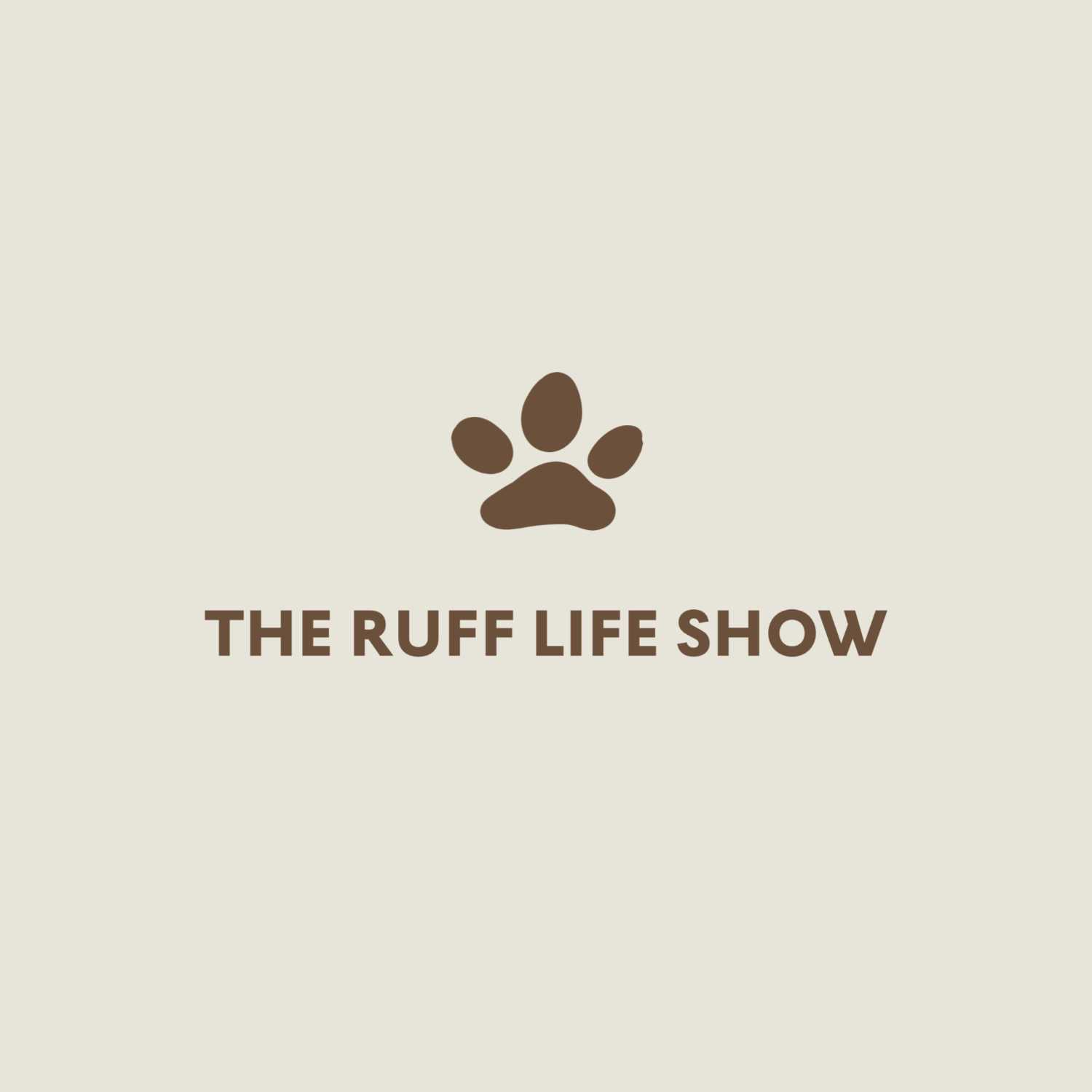 The Ruff Life Show podcast artwork