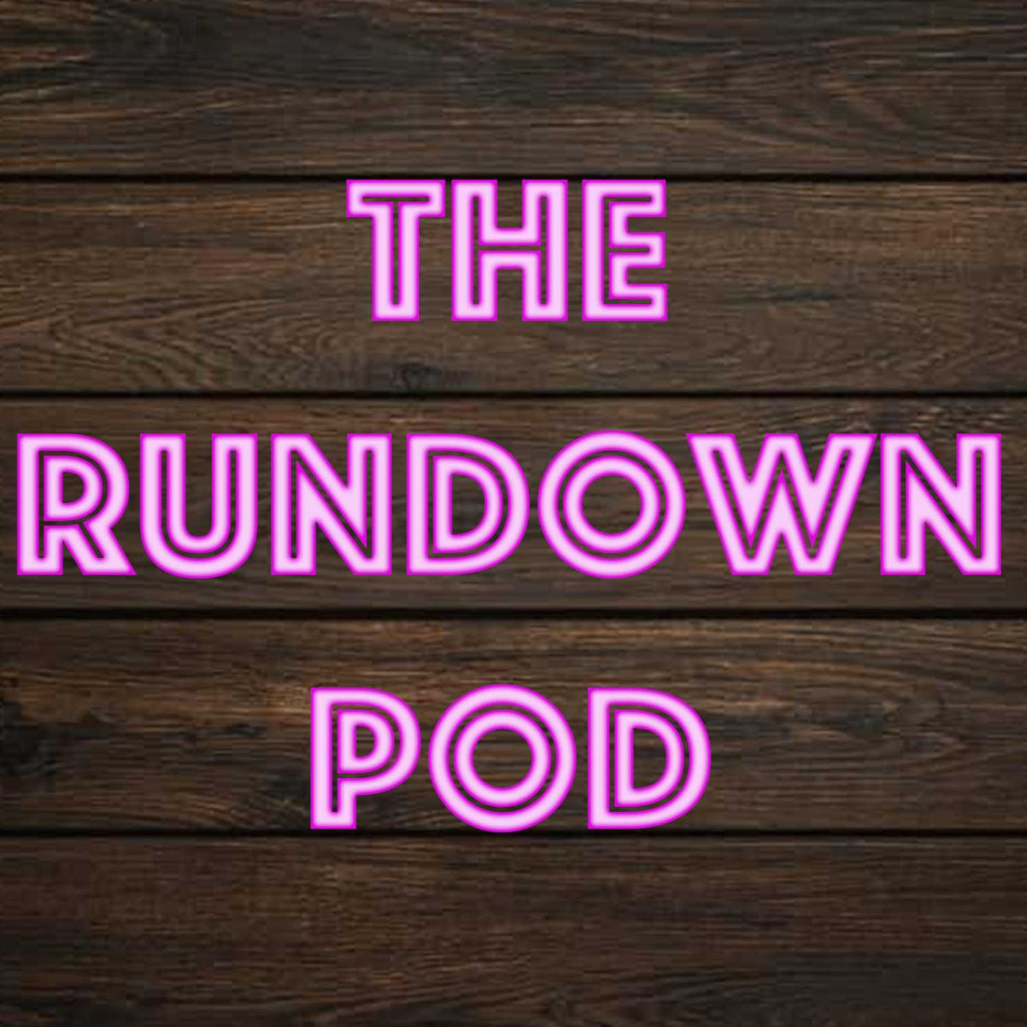The Rundown Pod