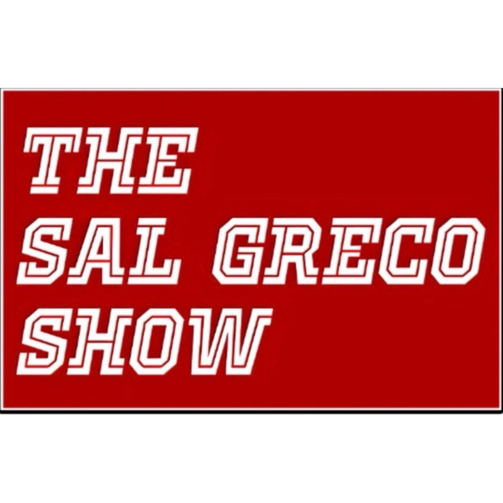 The Sal Greco Show podcast artwork