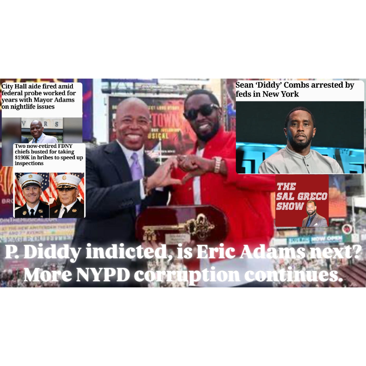 P. Diddy indicted, is Eric Adams next? More NYPD corruption continues. | Episode 20 episode artwork