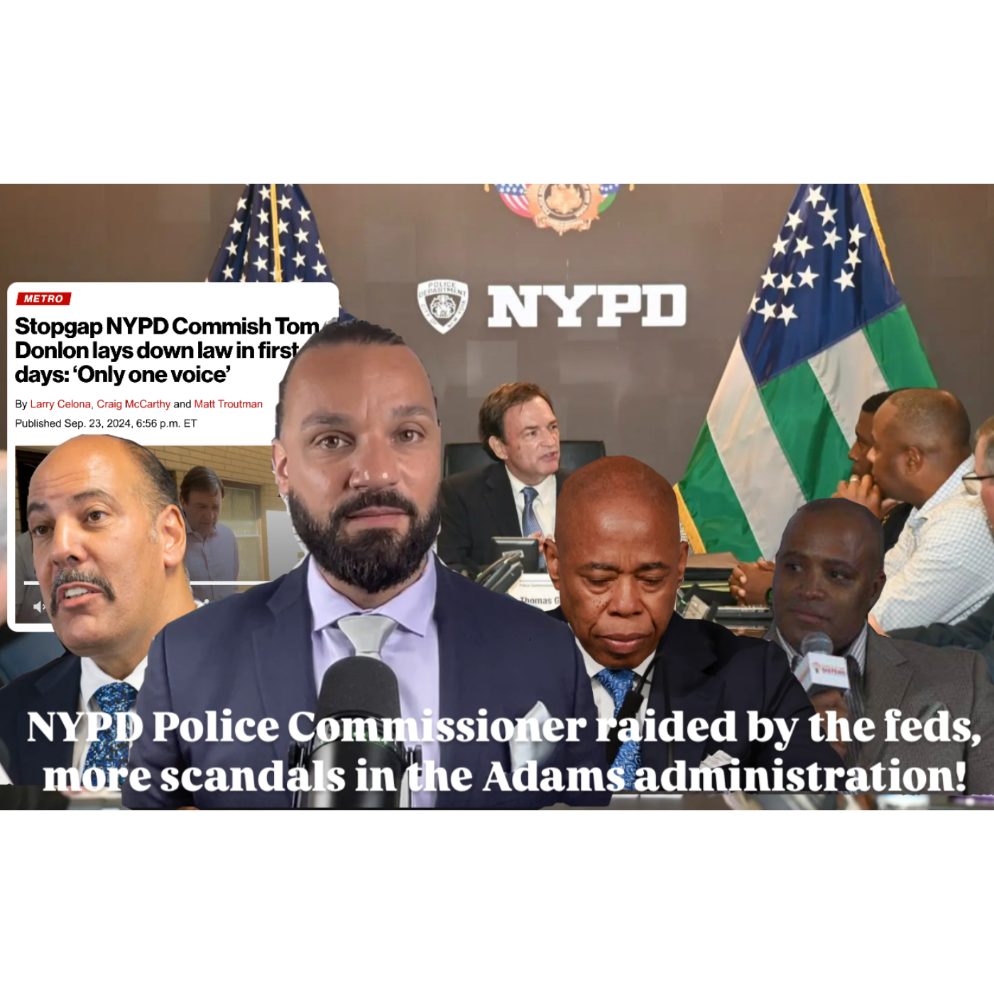 NYPD Police Commissioner raided by the feds, more scandals in the Adams administration! | Episode 21 episode artwork