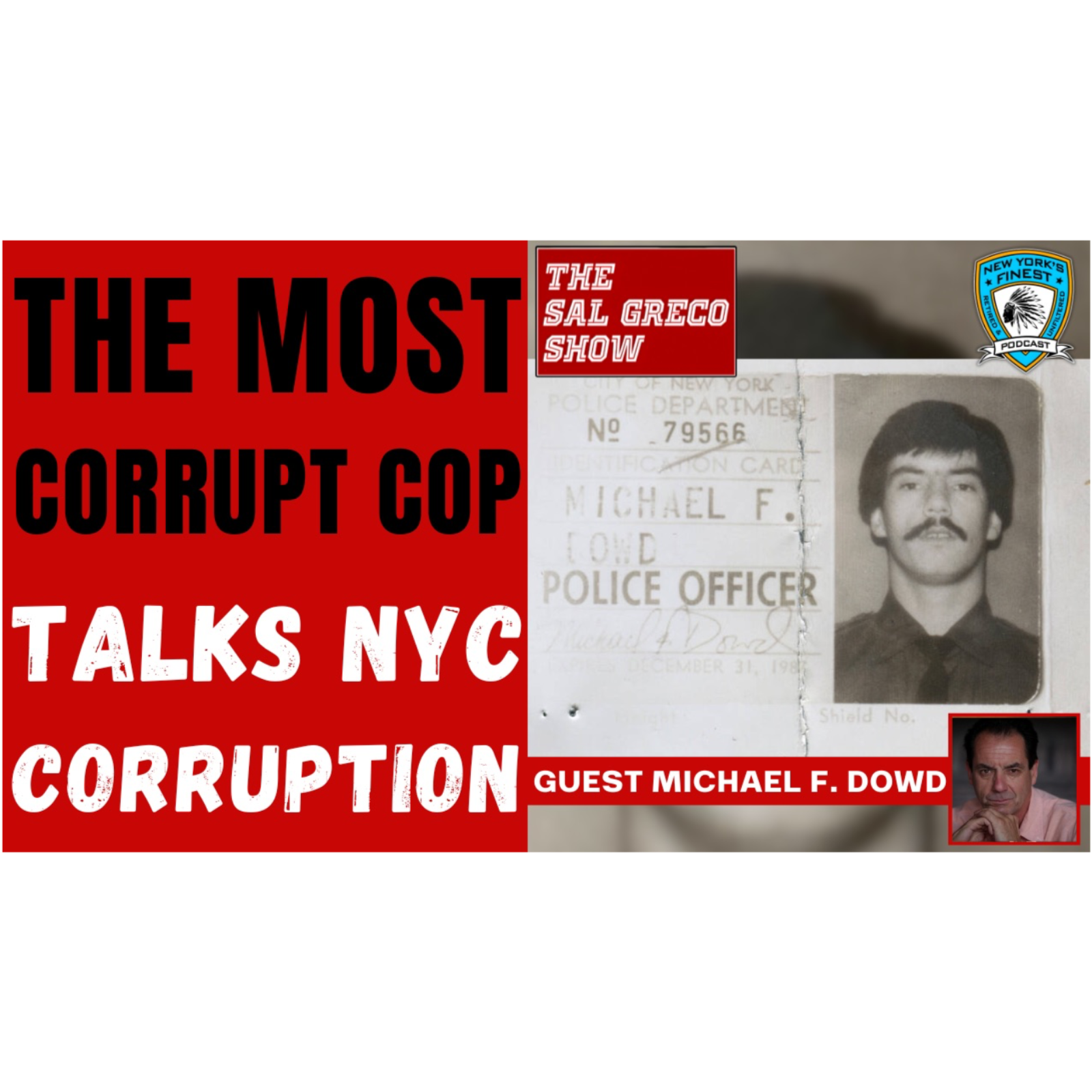 Talking current NYC & NYPD Corruption with Michael Dowd| Ep. 125 episode artwork