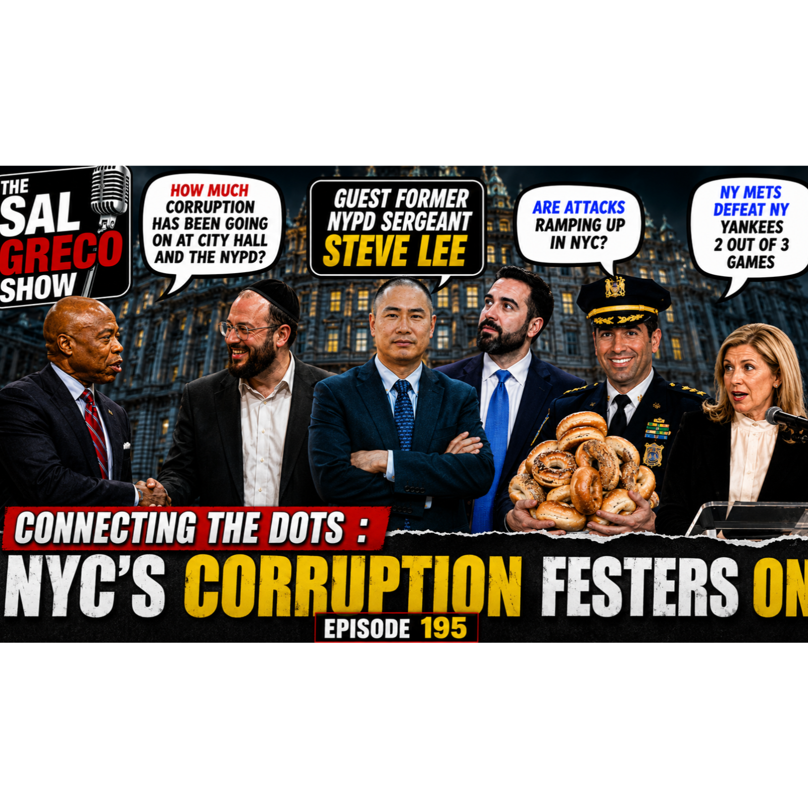 Connecting The Dots : NYC Corruption Festers On | Episode 195 episode artwork