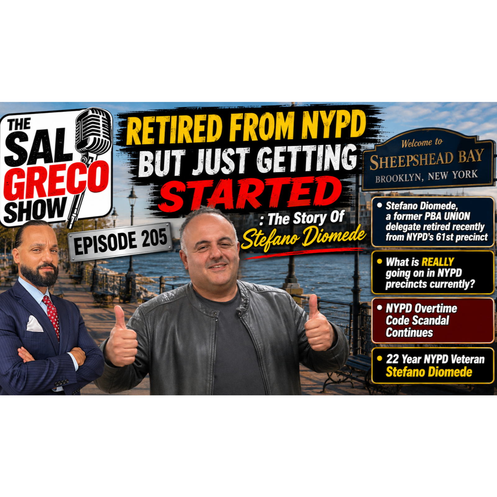 RETIRED FROM NYPD BUT JUST GETTING STARTED : The Story Of Stefano Diomede | Episode 205 episode artwork