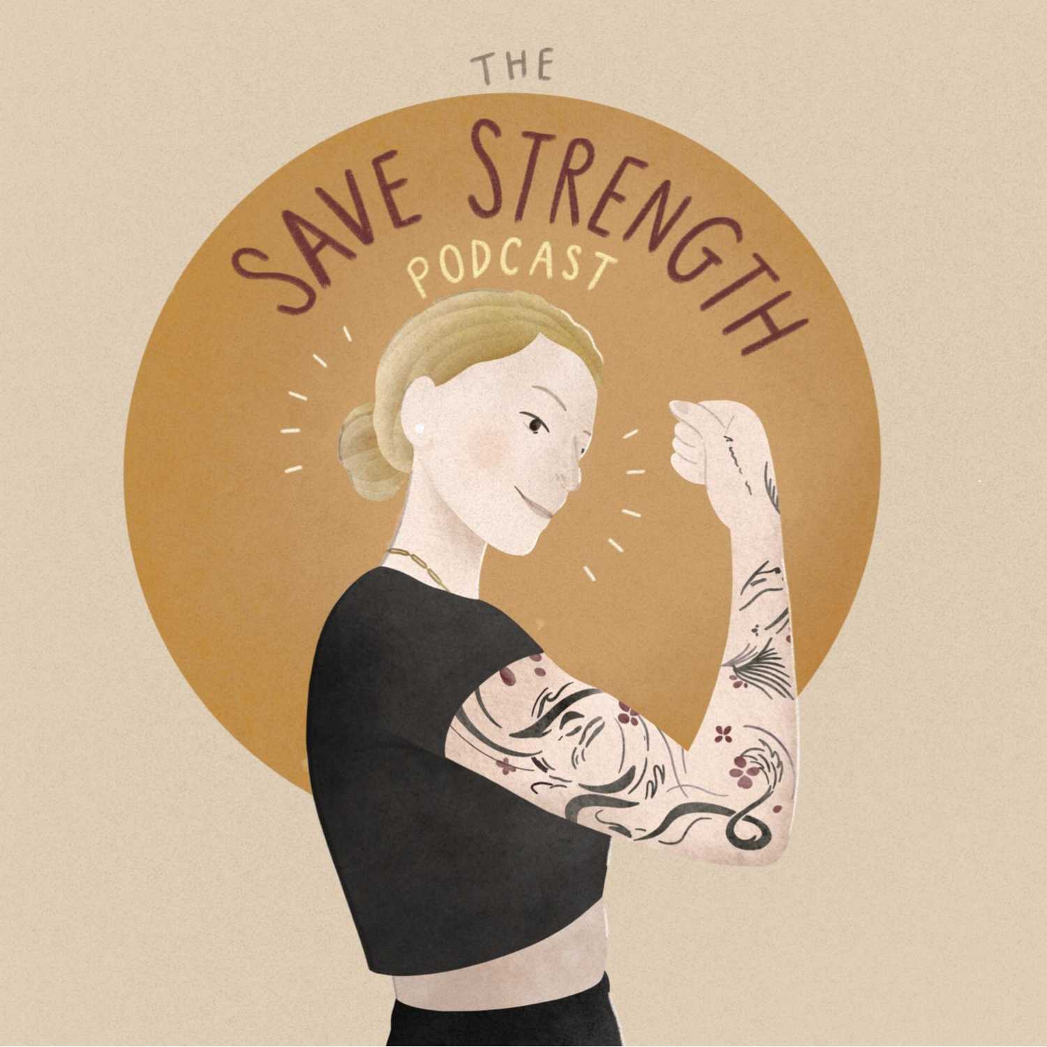 The Save Strength Podcast