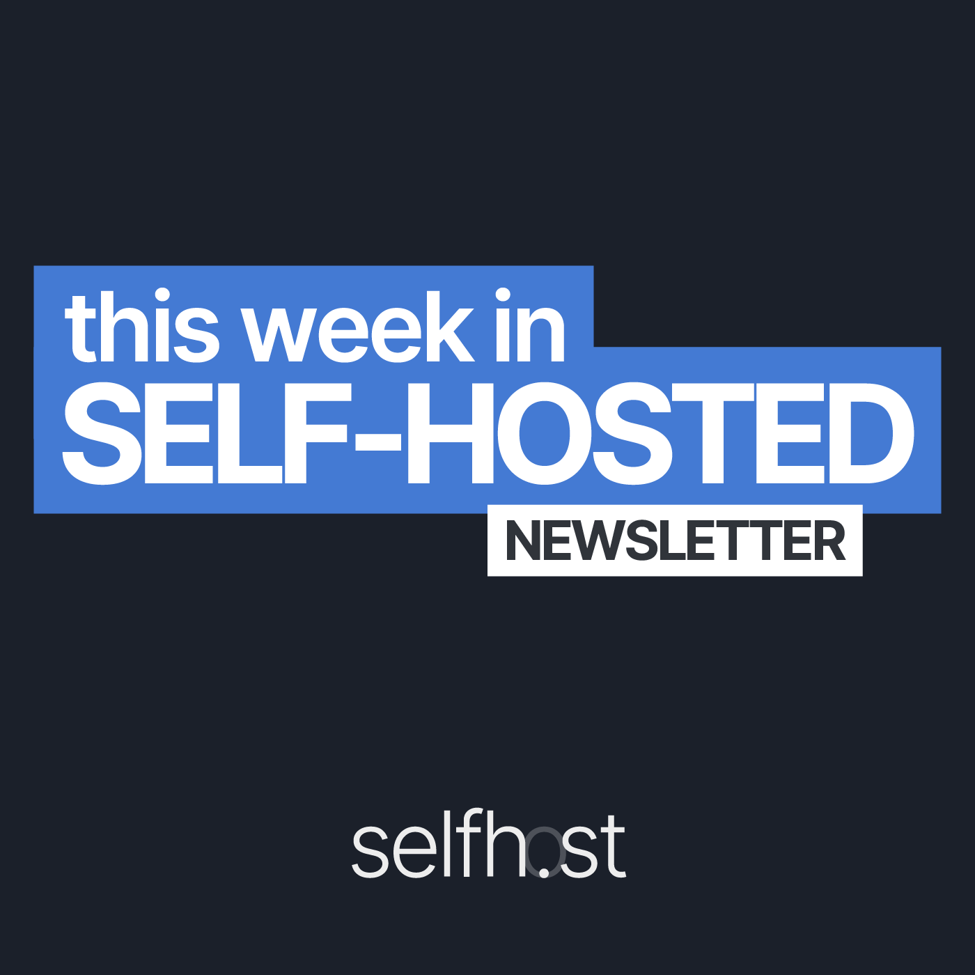 This Week in Self-Hosted (October 25, 2024)