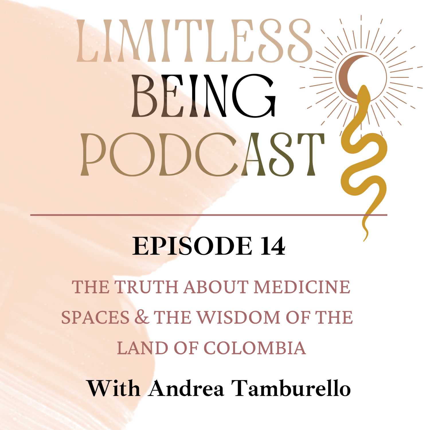 The Truth About Medicine Spaces & The Wisdom of the Land of Colombia with Andrea Tamburello