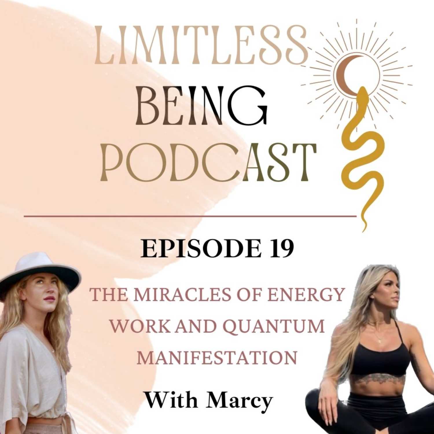 The Miracles of Energy Work and Quantum Manifestation with Marcy
