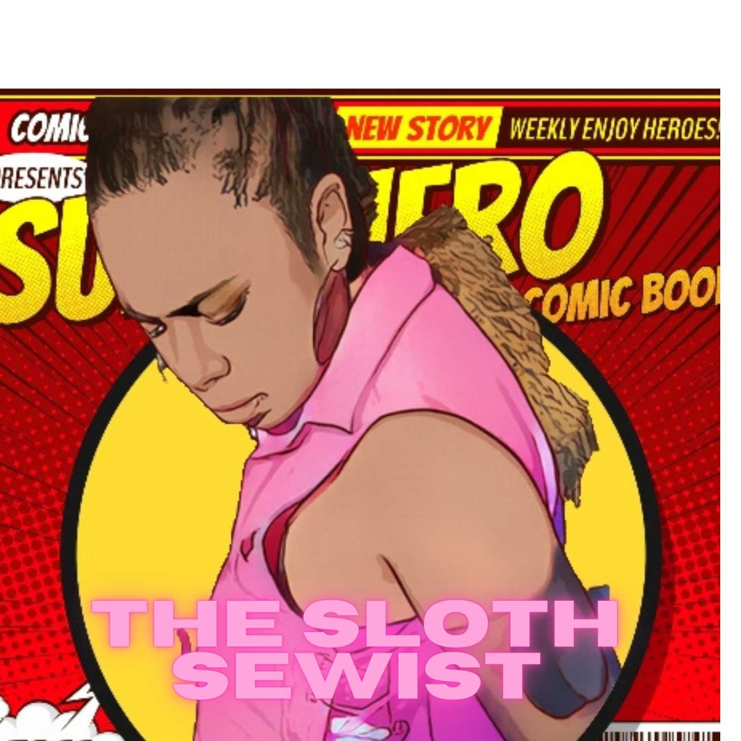 Welcome to Denise The Sloth Sewist Podcast!