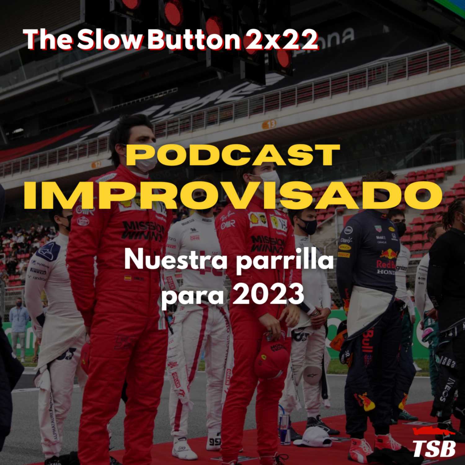 The Slow Button - Podcast de Fórmula 1