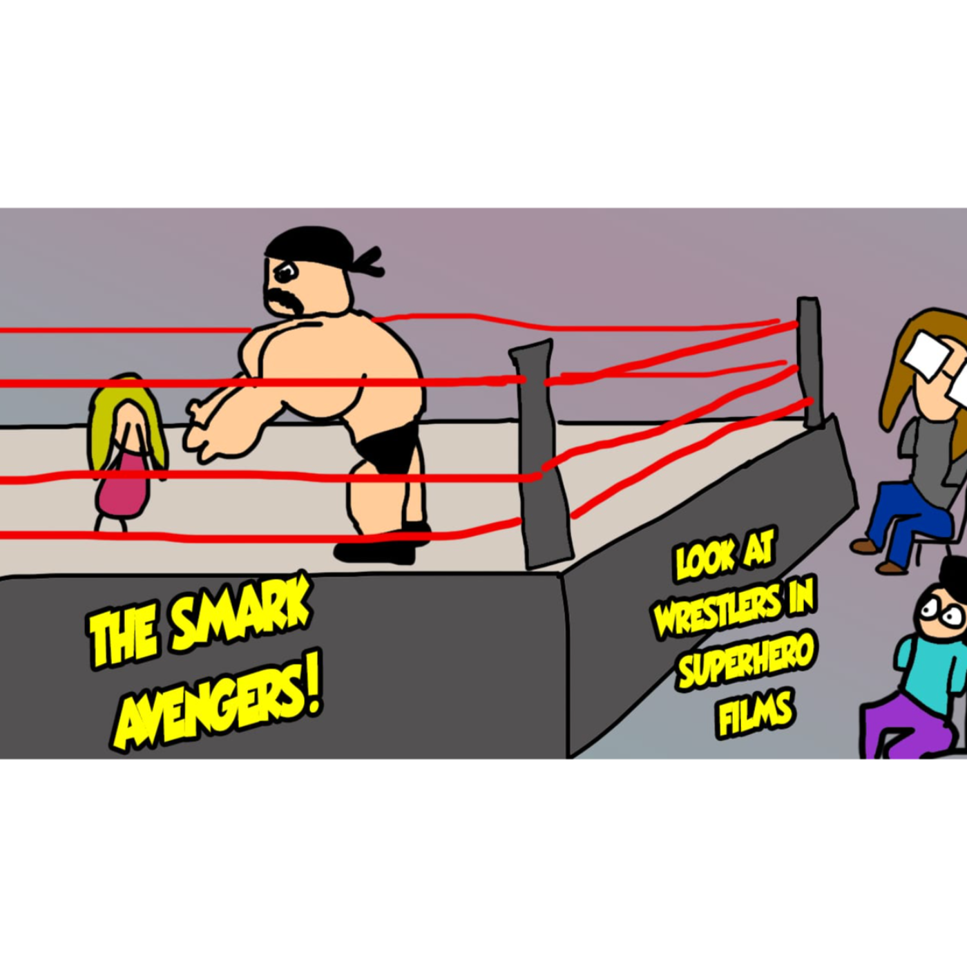 Vol 4, Ep 25: WWE Meets the MCU & DCU – Wrestlers Turned Superheroes!