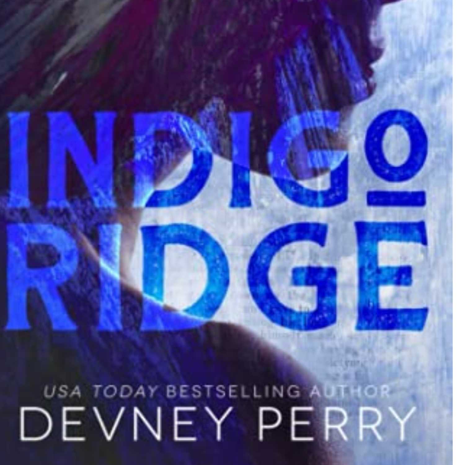 Bonus!! Indigo Ridge: Devney Perry