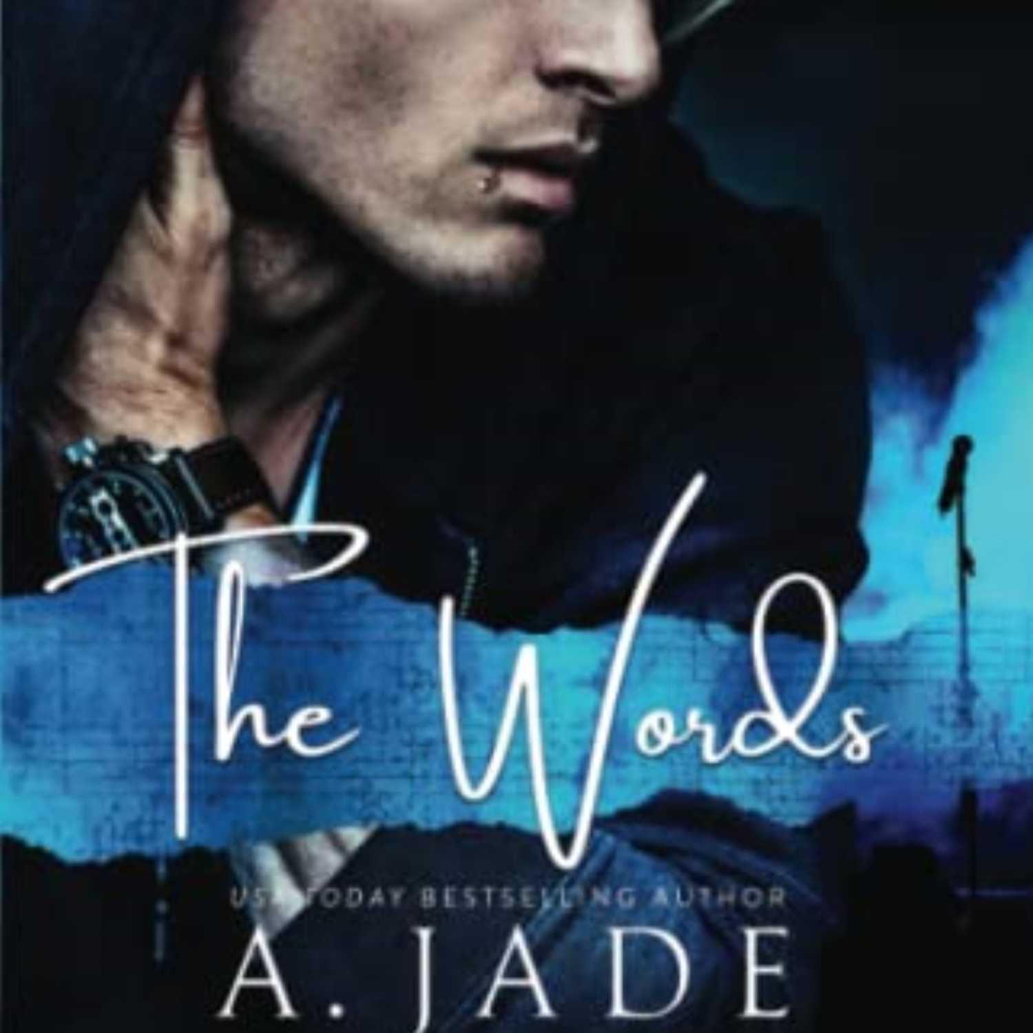 The Words: A Jade 