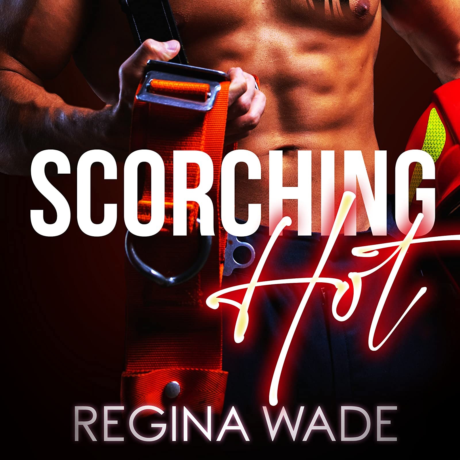 Bonus!! Scorching Hot - Regina Wade