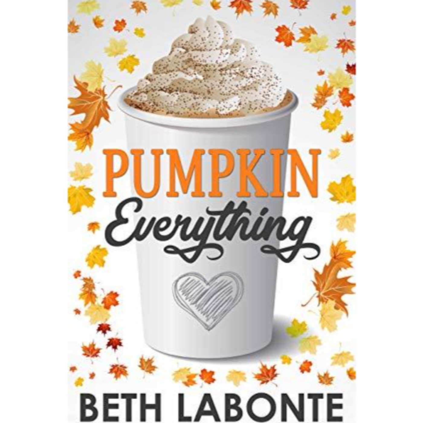 Pumpkin Everything - Beth Labonte