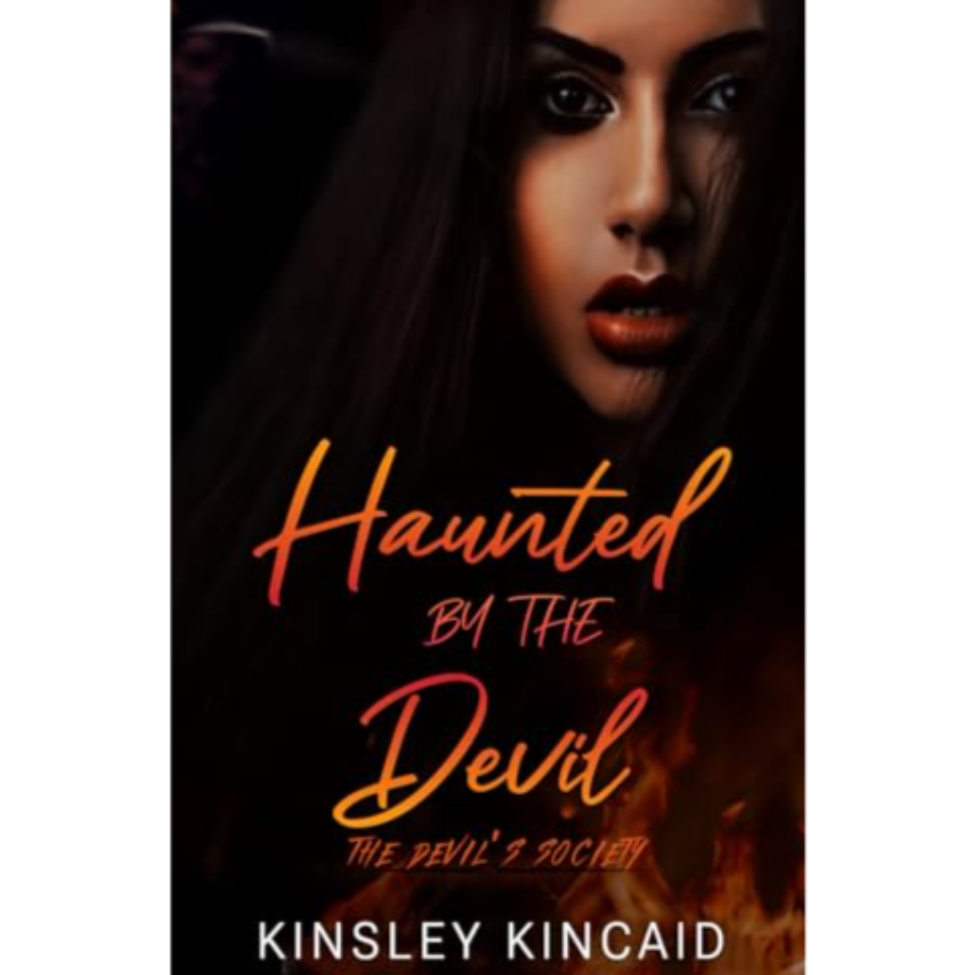 Haunted By The Devil - Kinsley Kincaid