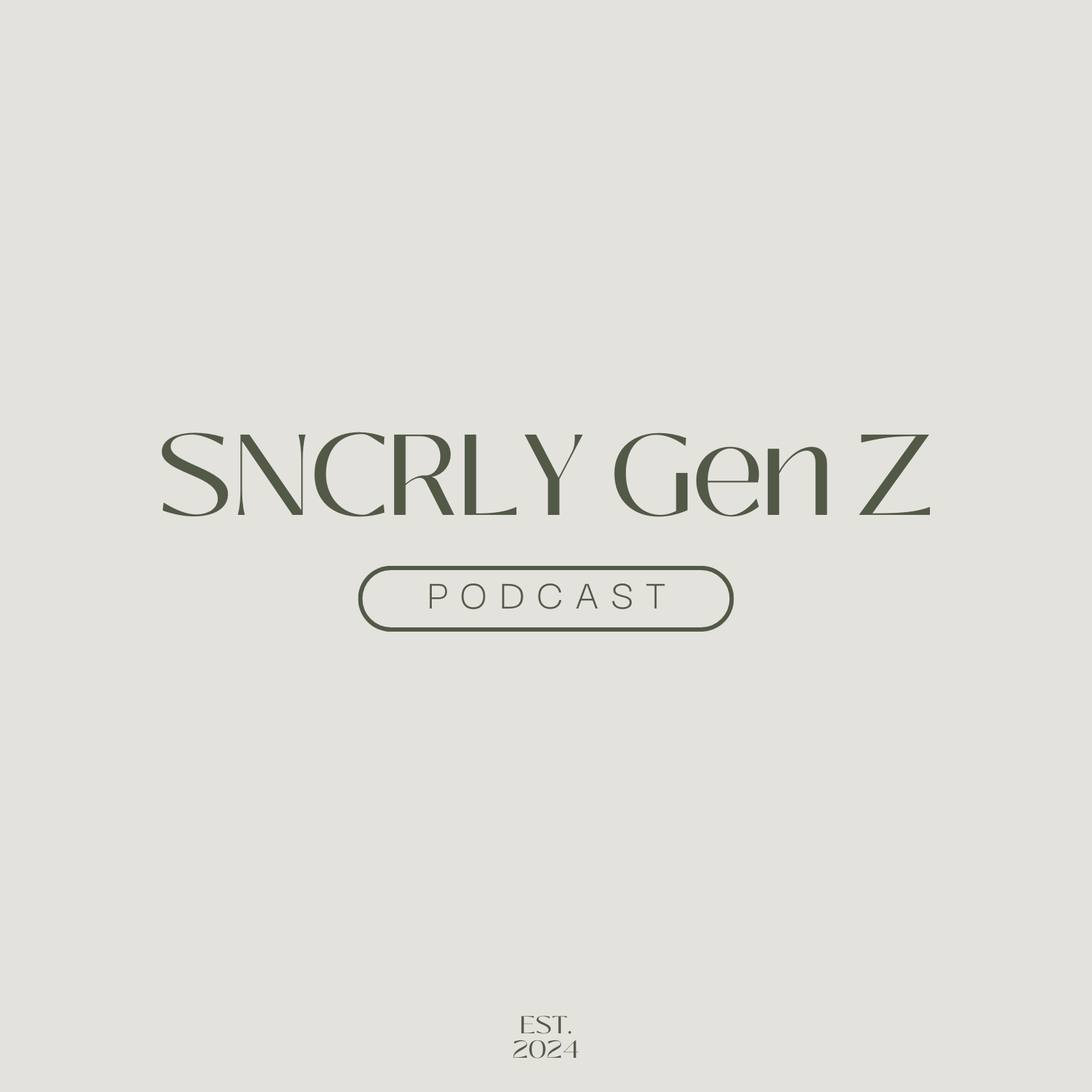 The SNCRLY Gen Z Podcast