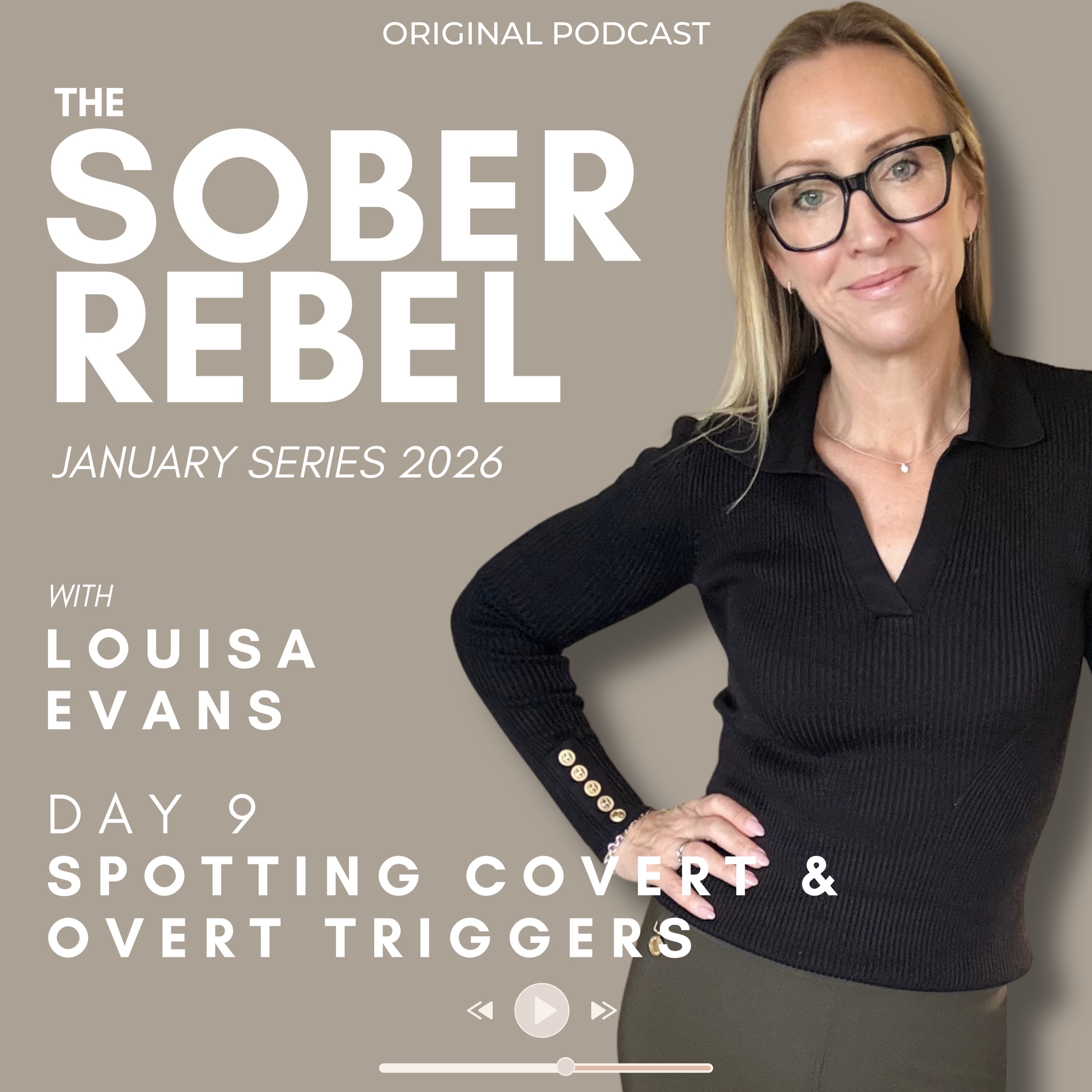 January Series 2026 | Day 9 | Spotting Overt & Covert Triggers