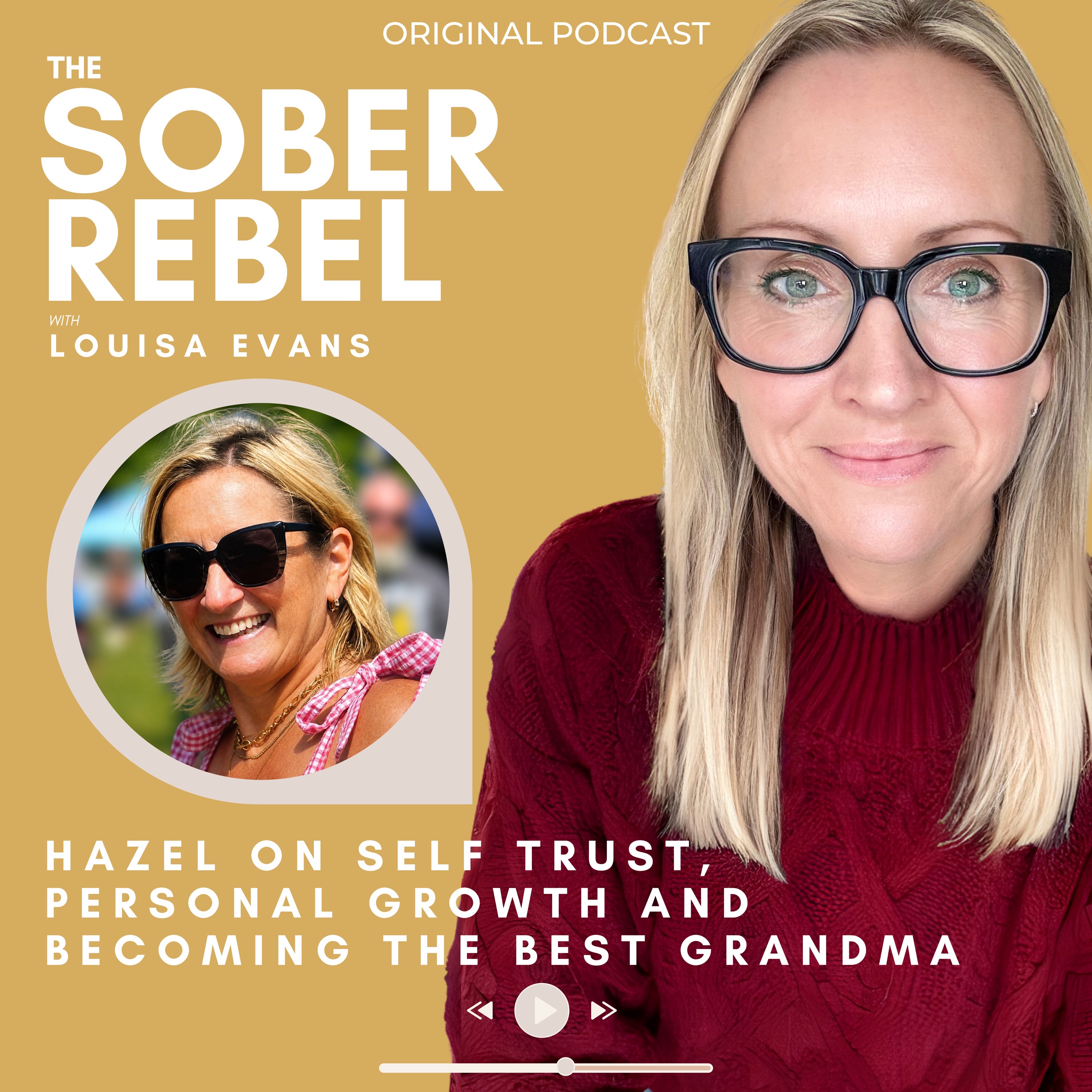 Hazel on Self Trust, Personal Growth and Becoming the Best Grandma
