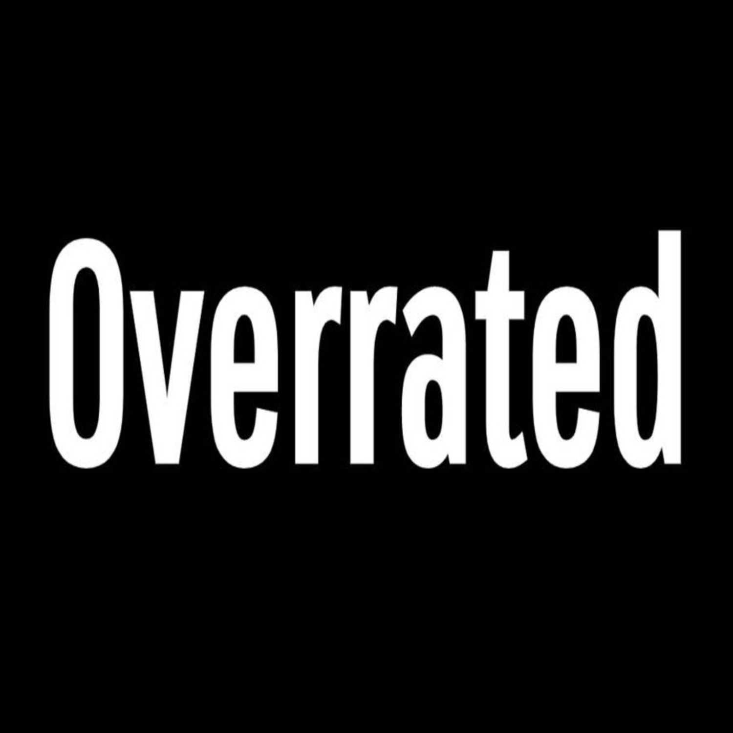 Top 5: Overrated Movies Top 5: Overrated Movies