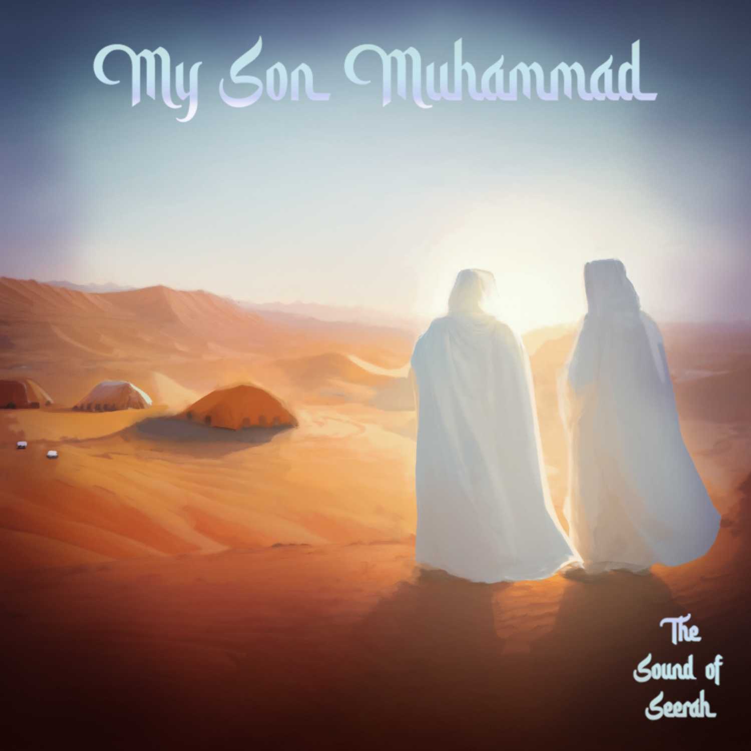 Chapter 1: My Son Muhammad