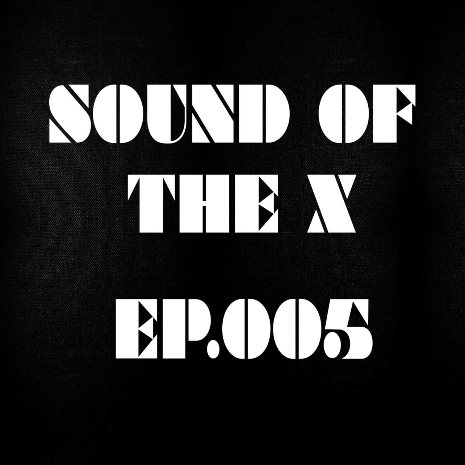 Sound Of The X