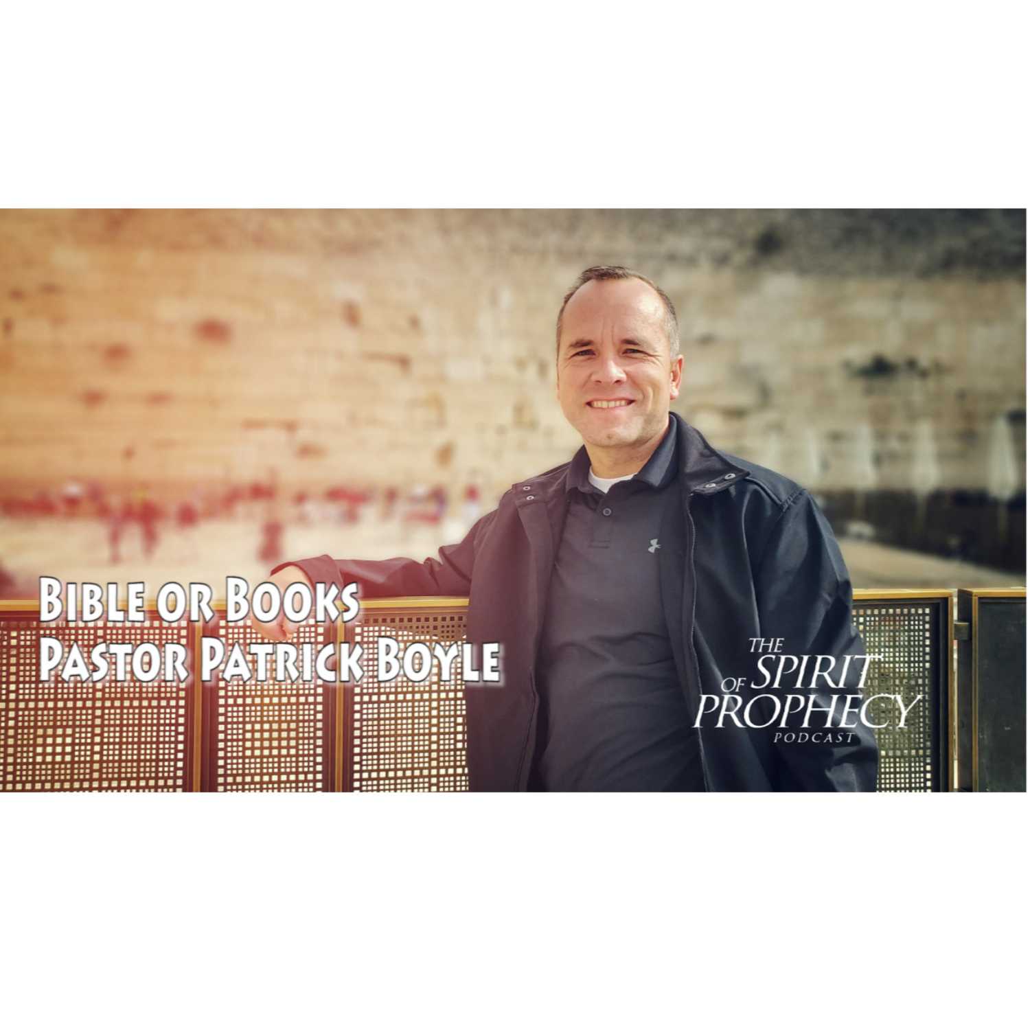 The Spirit of Prophecy Podcast