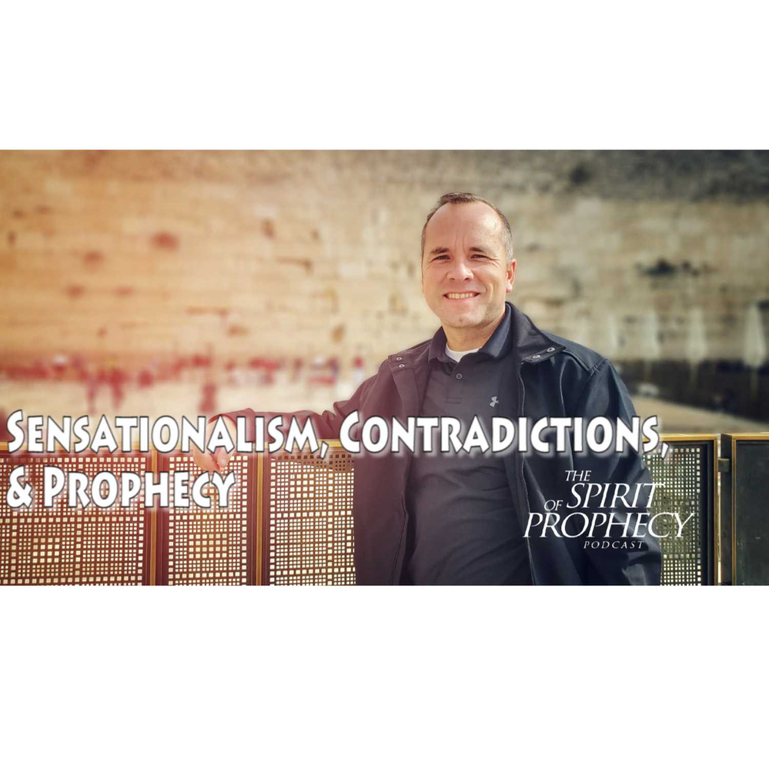The Spirit of Prophecy Podcast