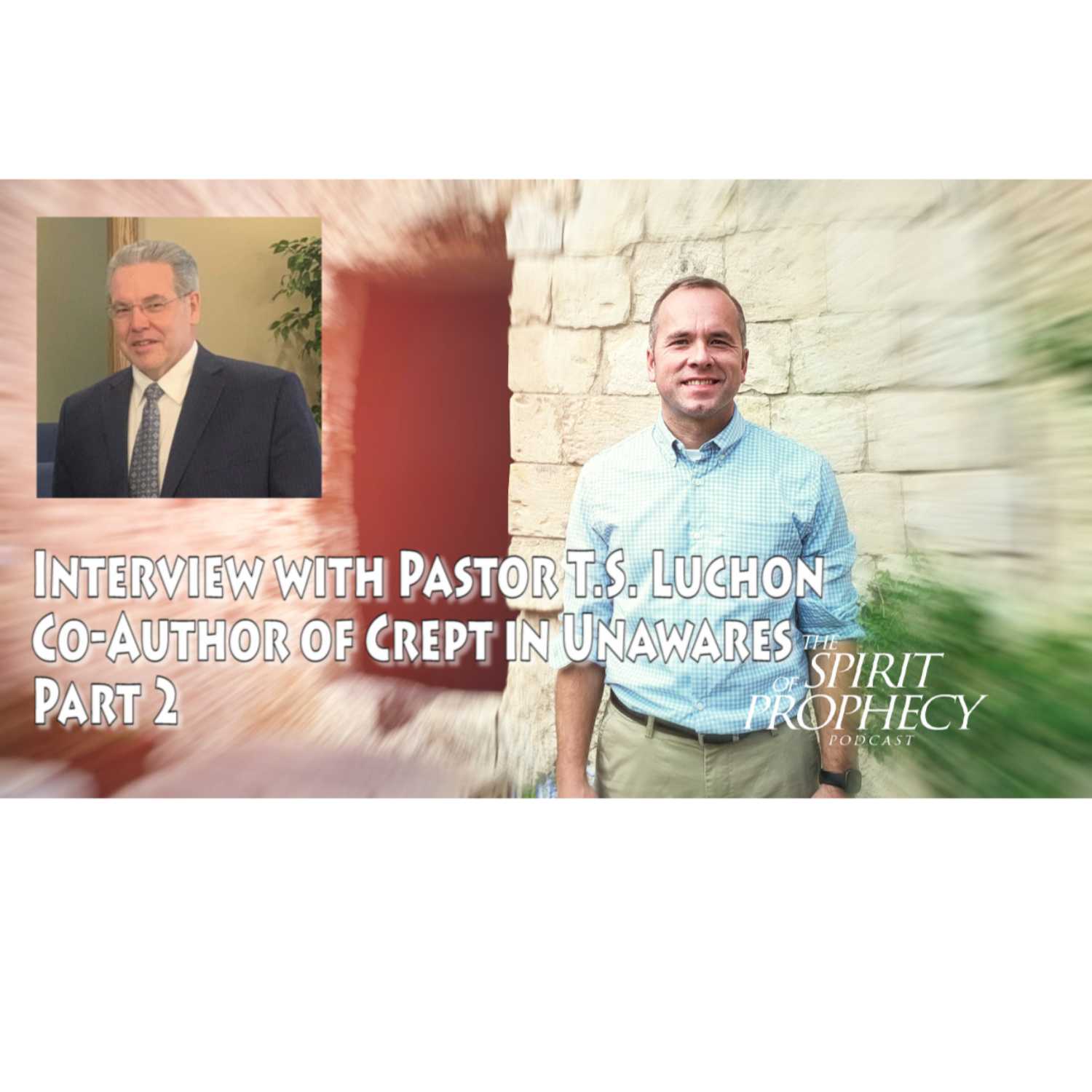 The Spirit of Prophecy Podcast