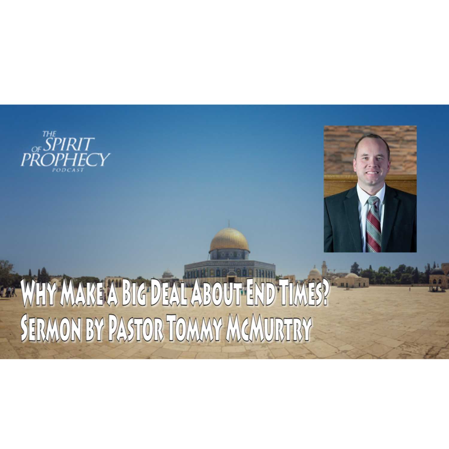 The Spirit of Prophecy Podcast