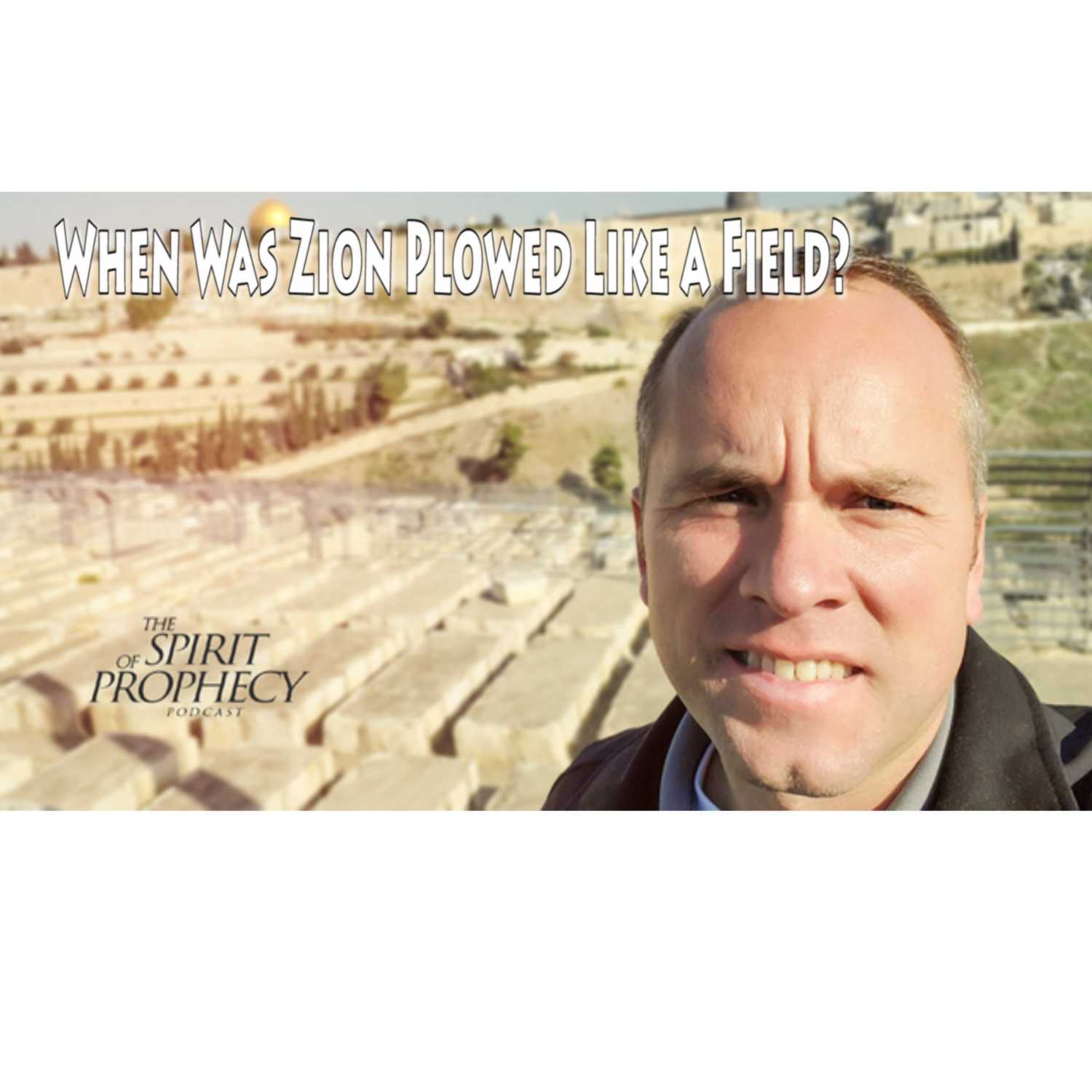 The Spirit of Prophecy Podcast