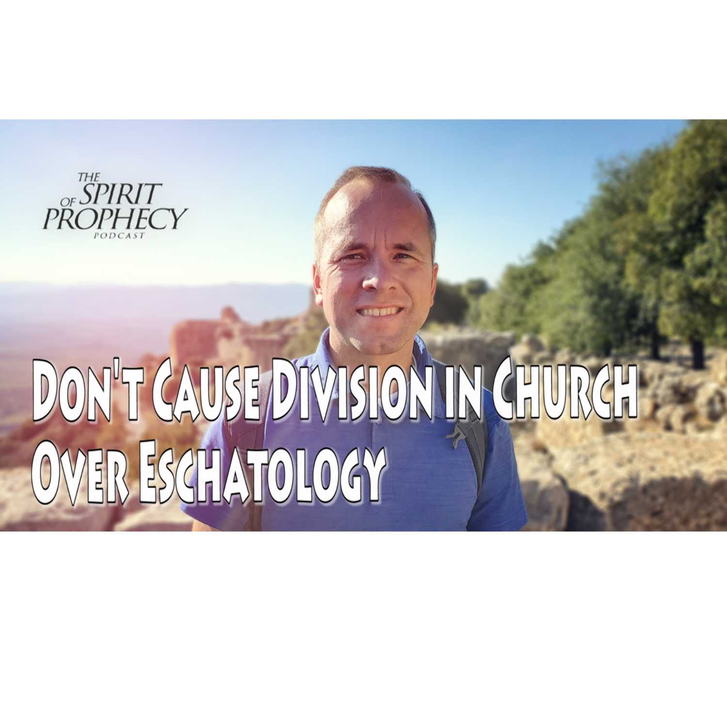 The Spirit of Prophecy Podcast