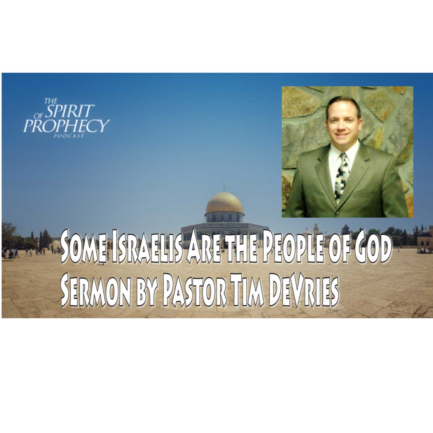 The Spirit of Prophecy Podcast