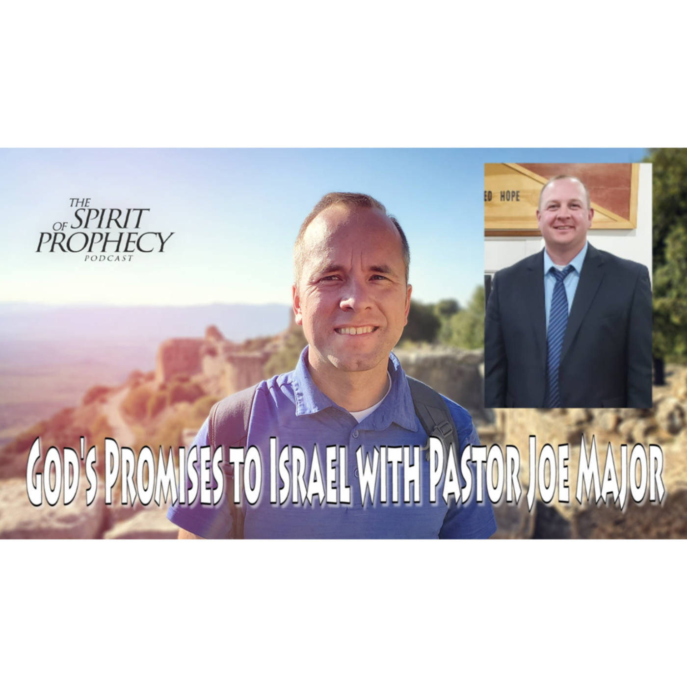 God's Promises to Israel with Pastor Joe Major