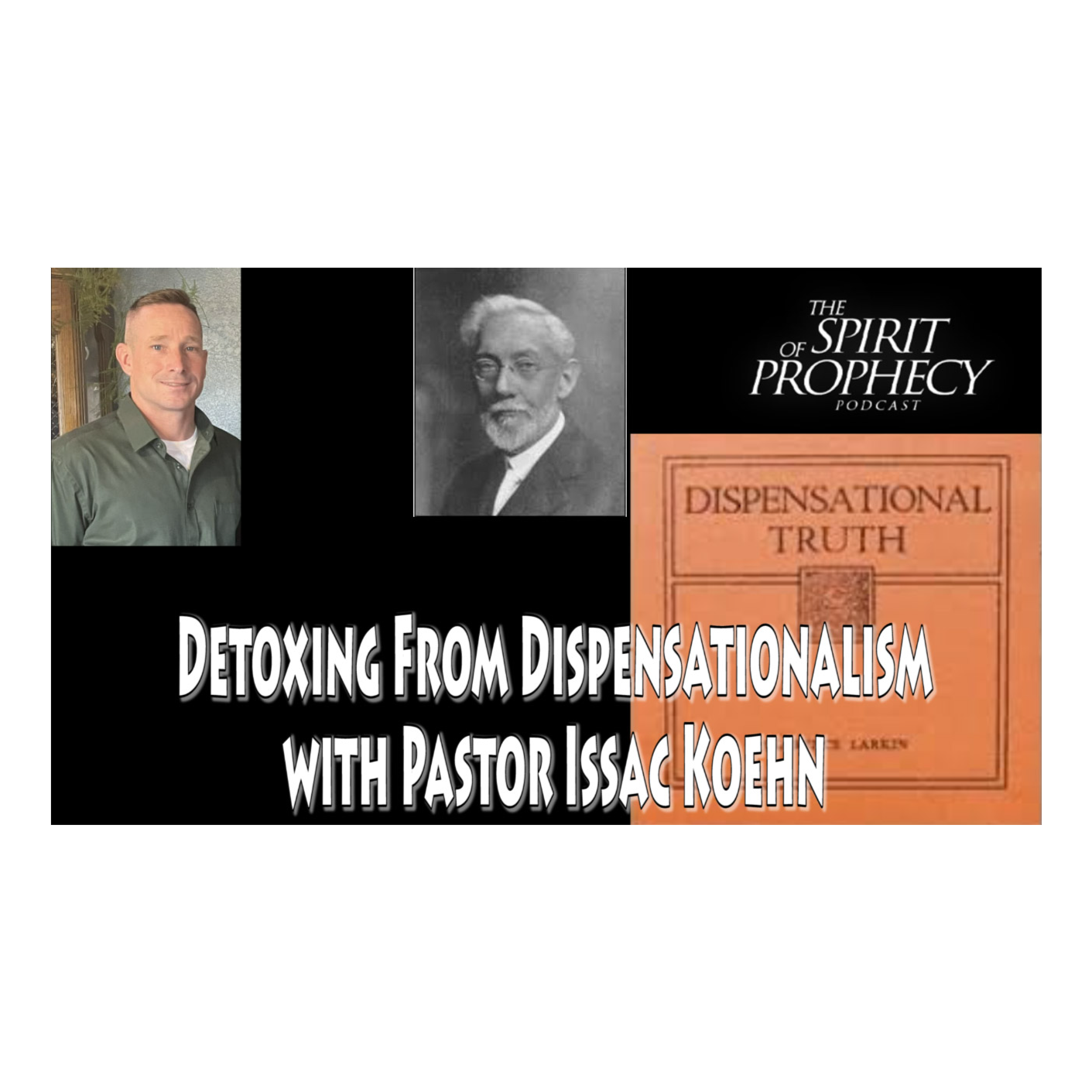 Detoxing from Dispensationalism with Pastor Issac Koehn