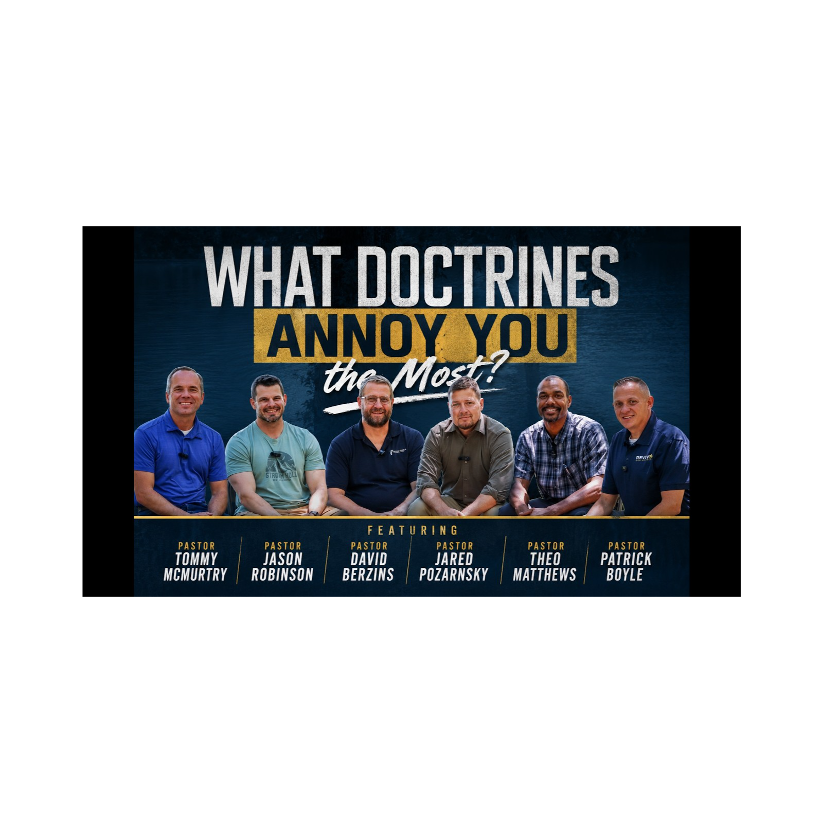 What Doctrines Annoy You the Most?