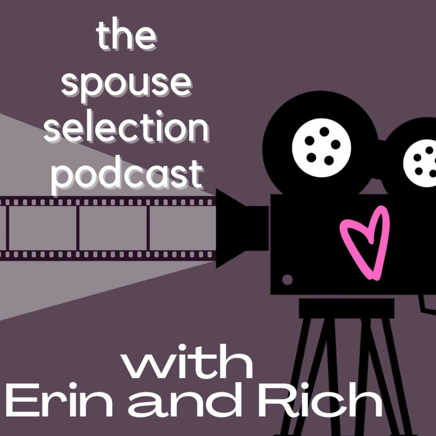 The Spouse Selection Podcast