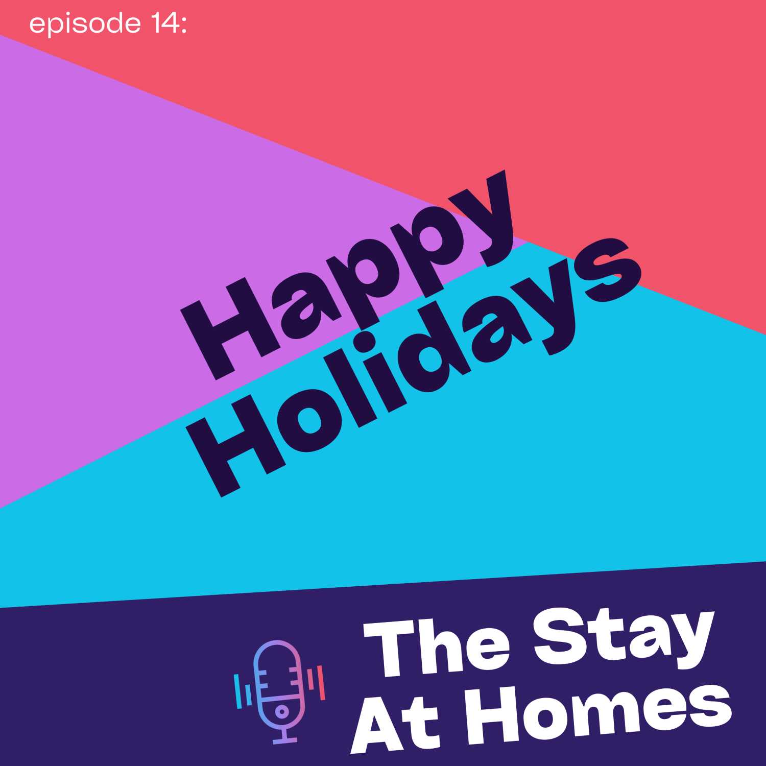 Happy Holidays Happy Holidays