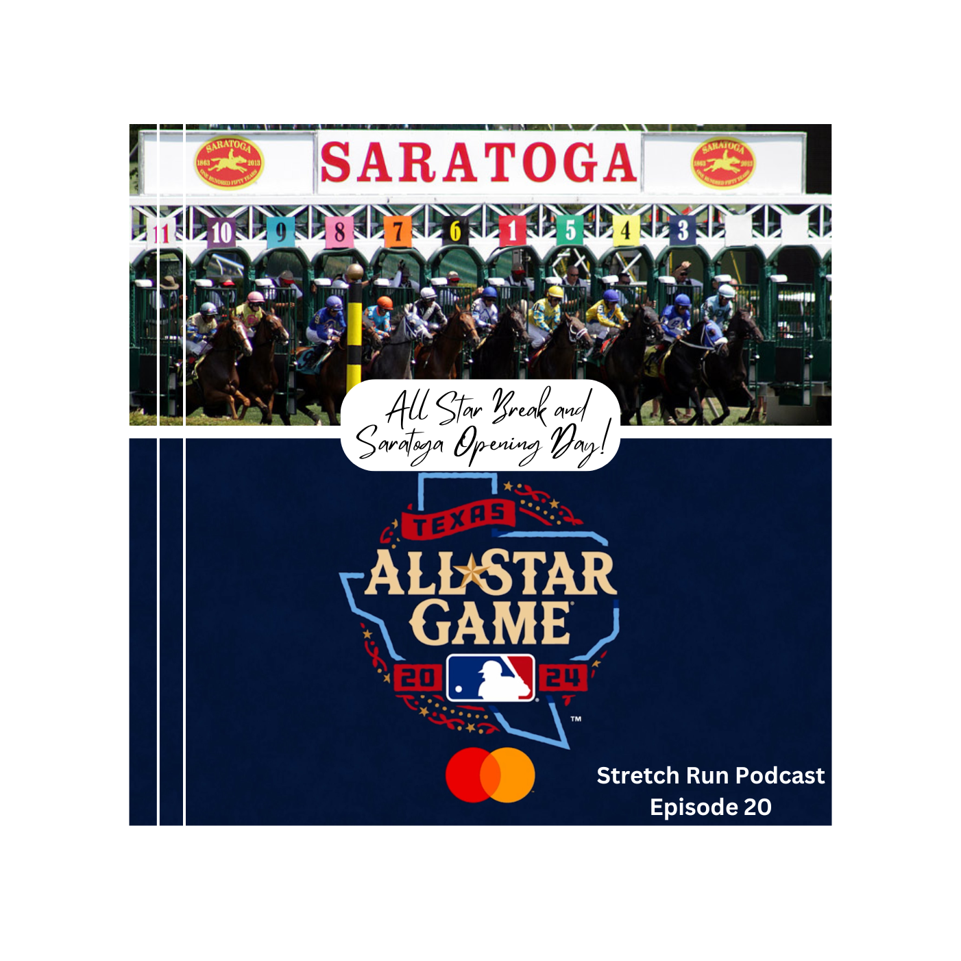 All Star Break and Saratoga Opening Day! episode artwork