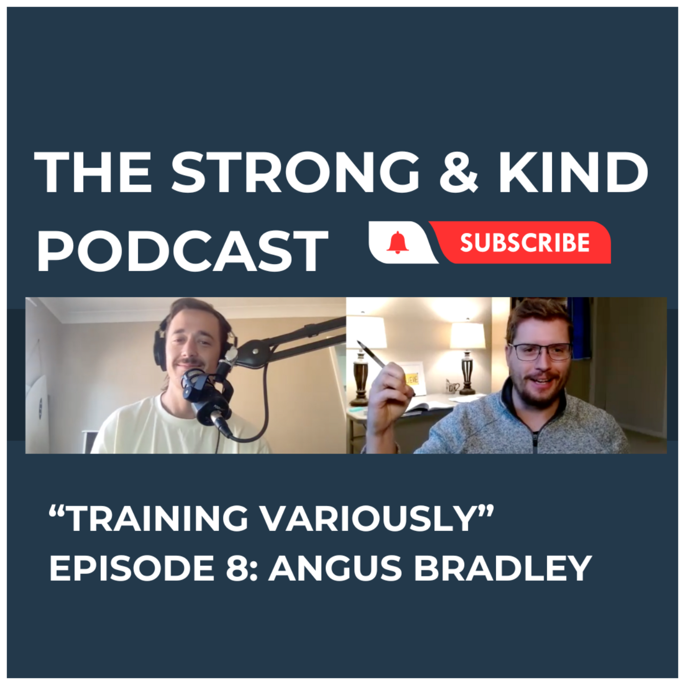 The Strong and Kind Podcast